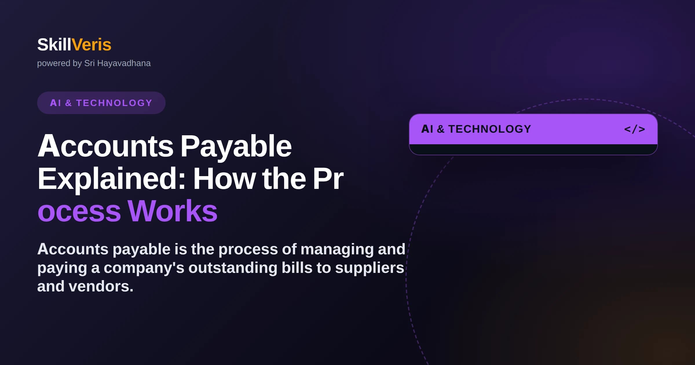 Accounts Payable Explained: How the Process Works