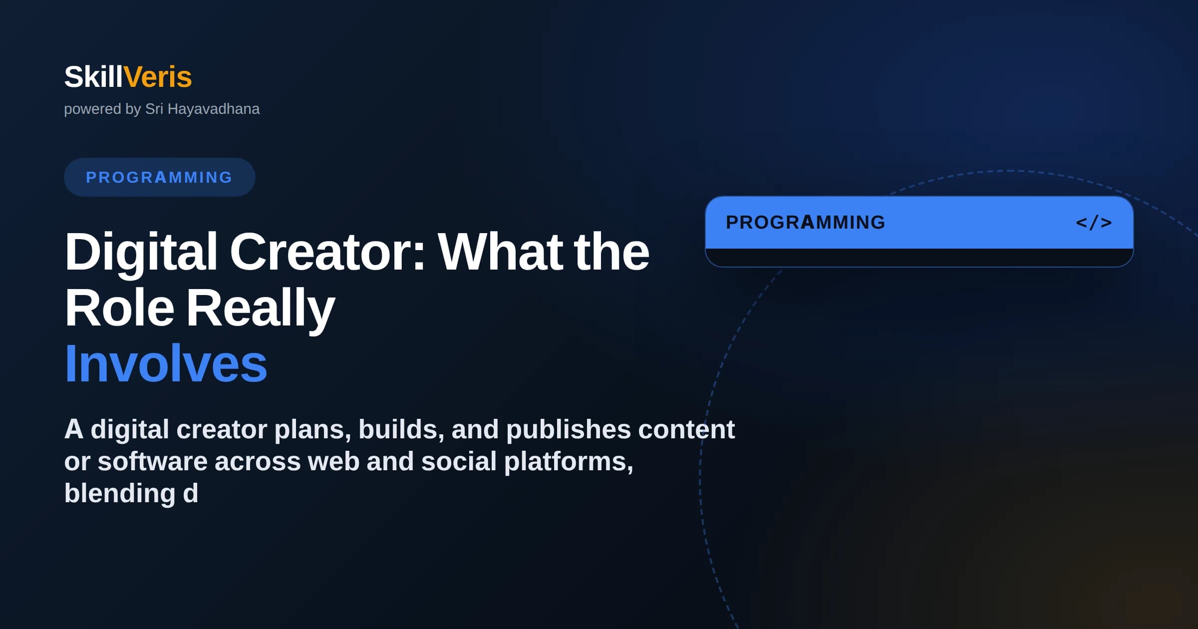 Digital Creator: What the Role Really Involves