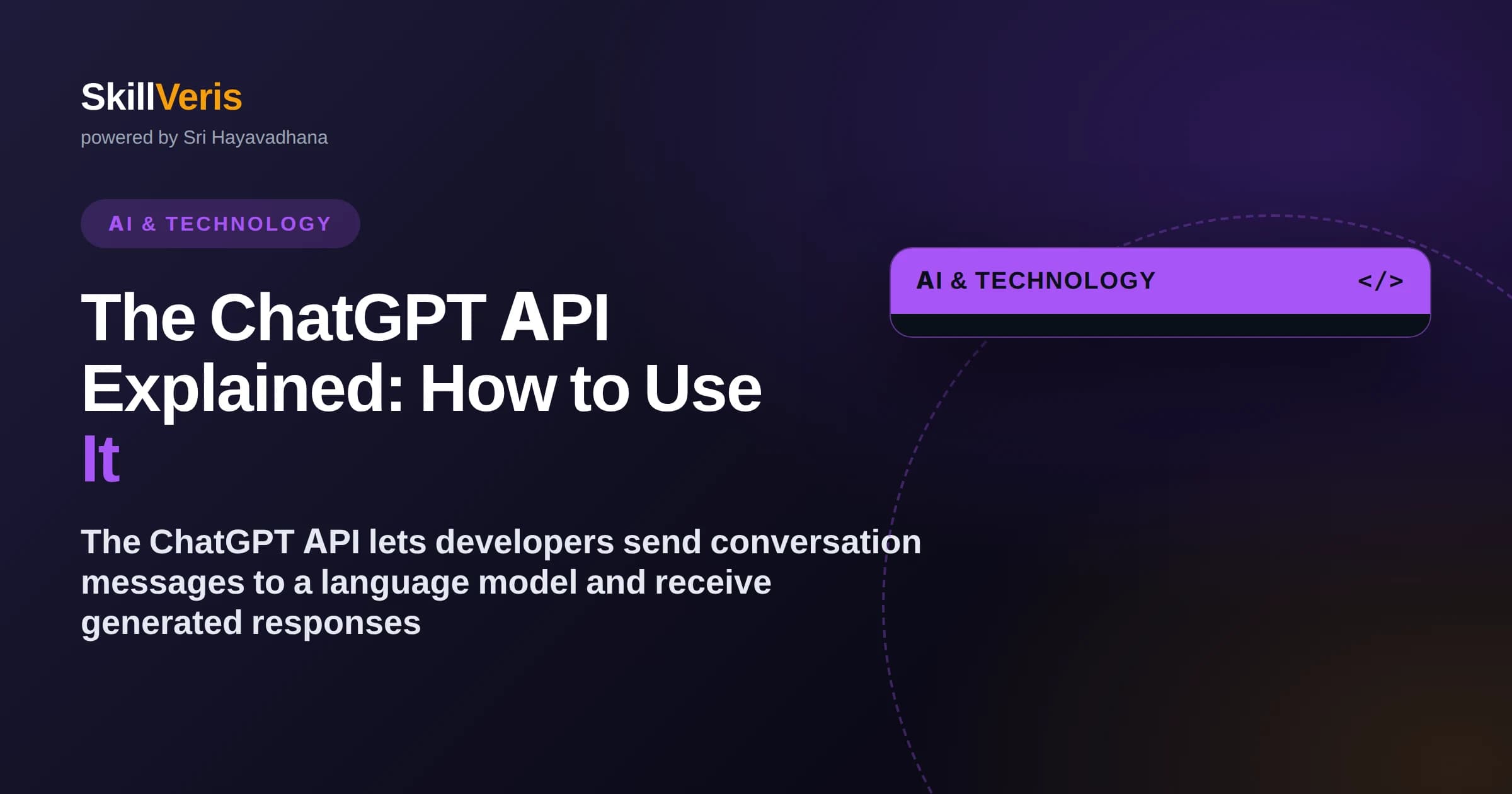 The ChatGPT API Explained: How to Use It