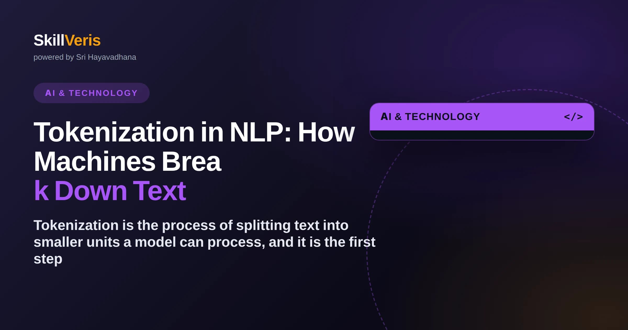 Tokenization in NLP: How Machines Break Down Text