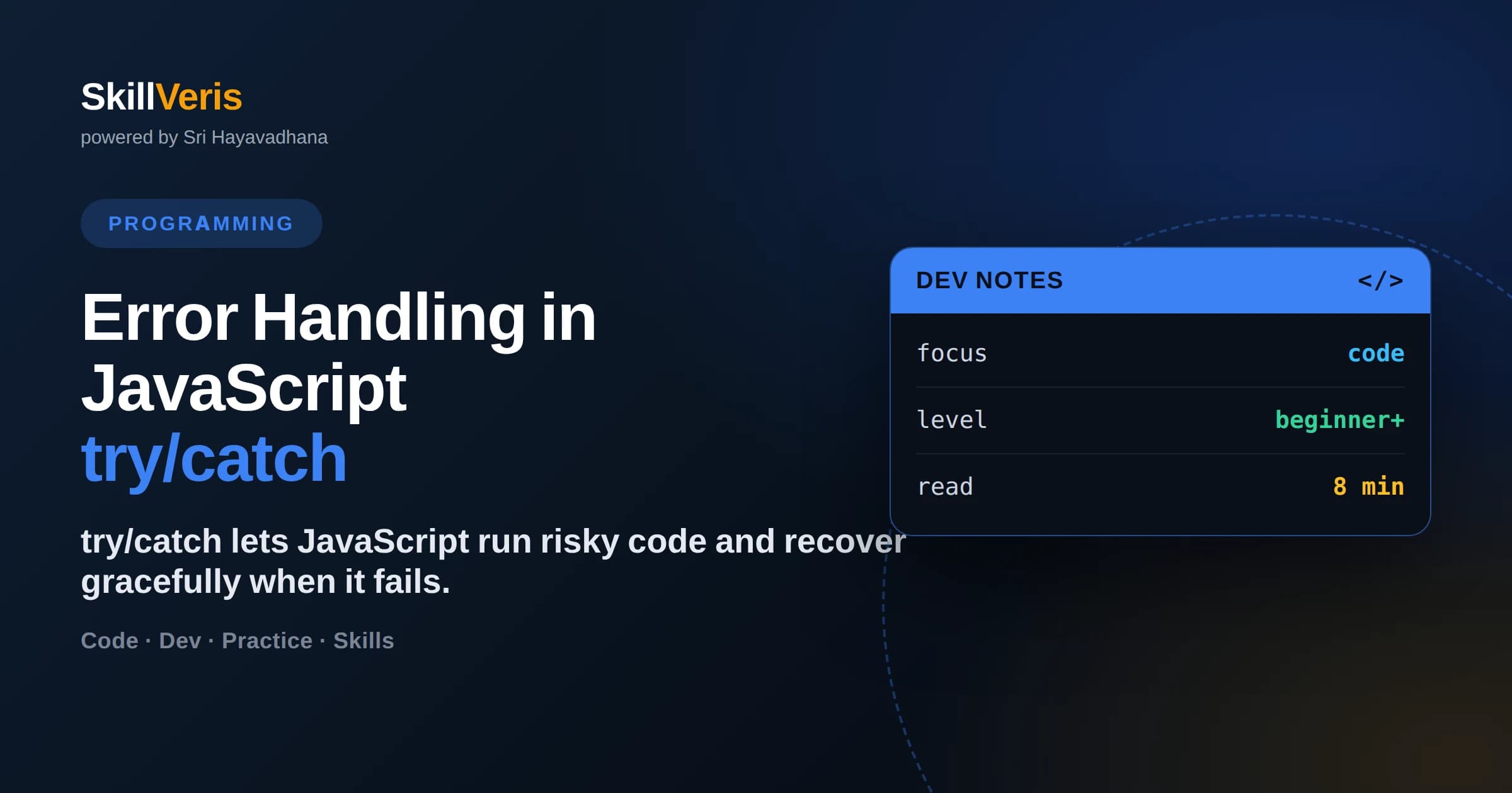 Error Handling in JavaScript: try/catch
