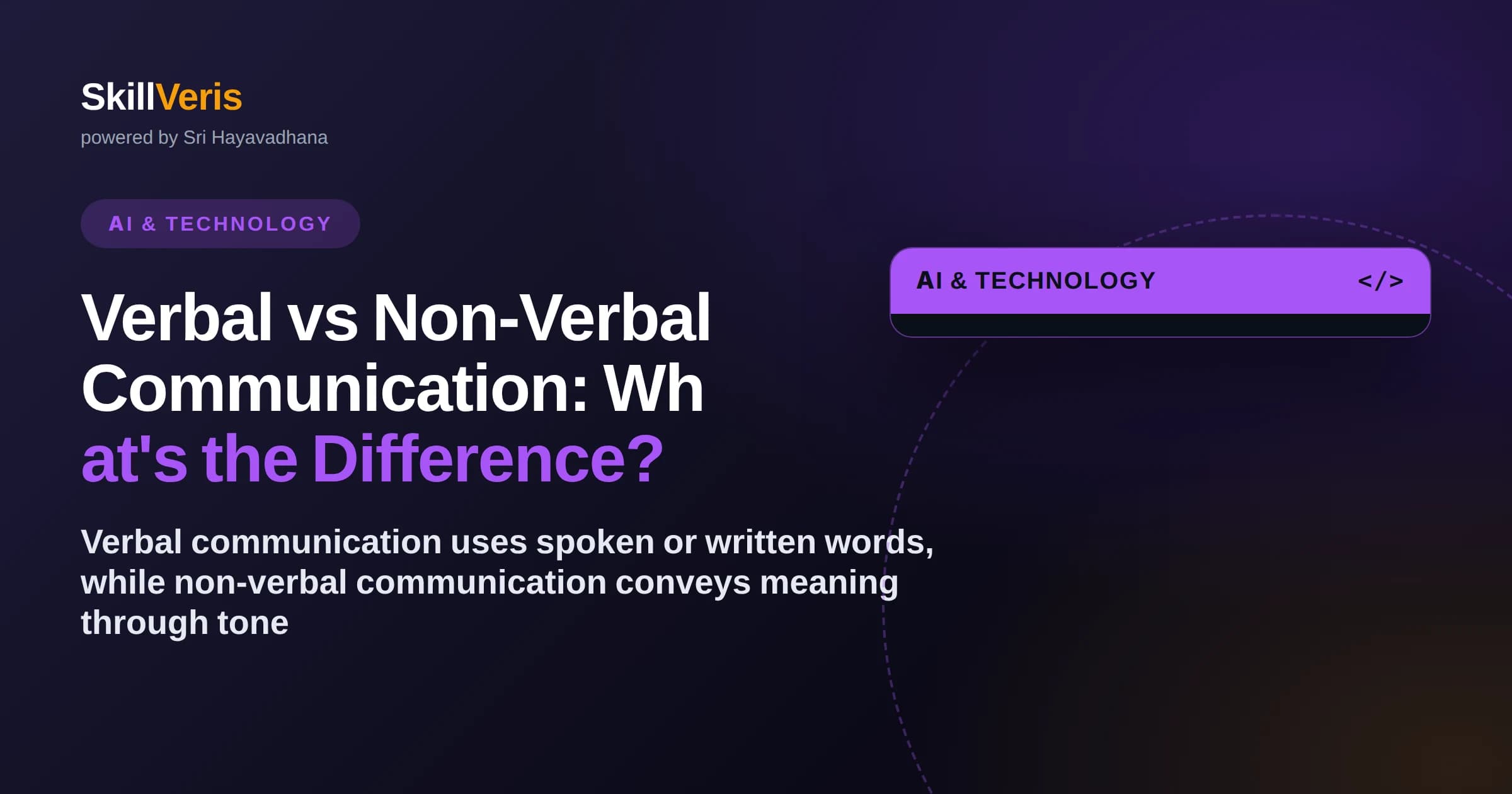 Verbal vs Non-Verbal Communication: What's the Difference?