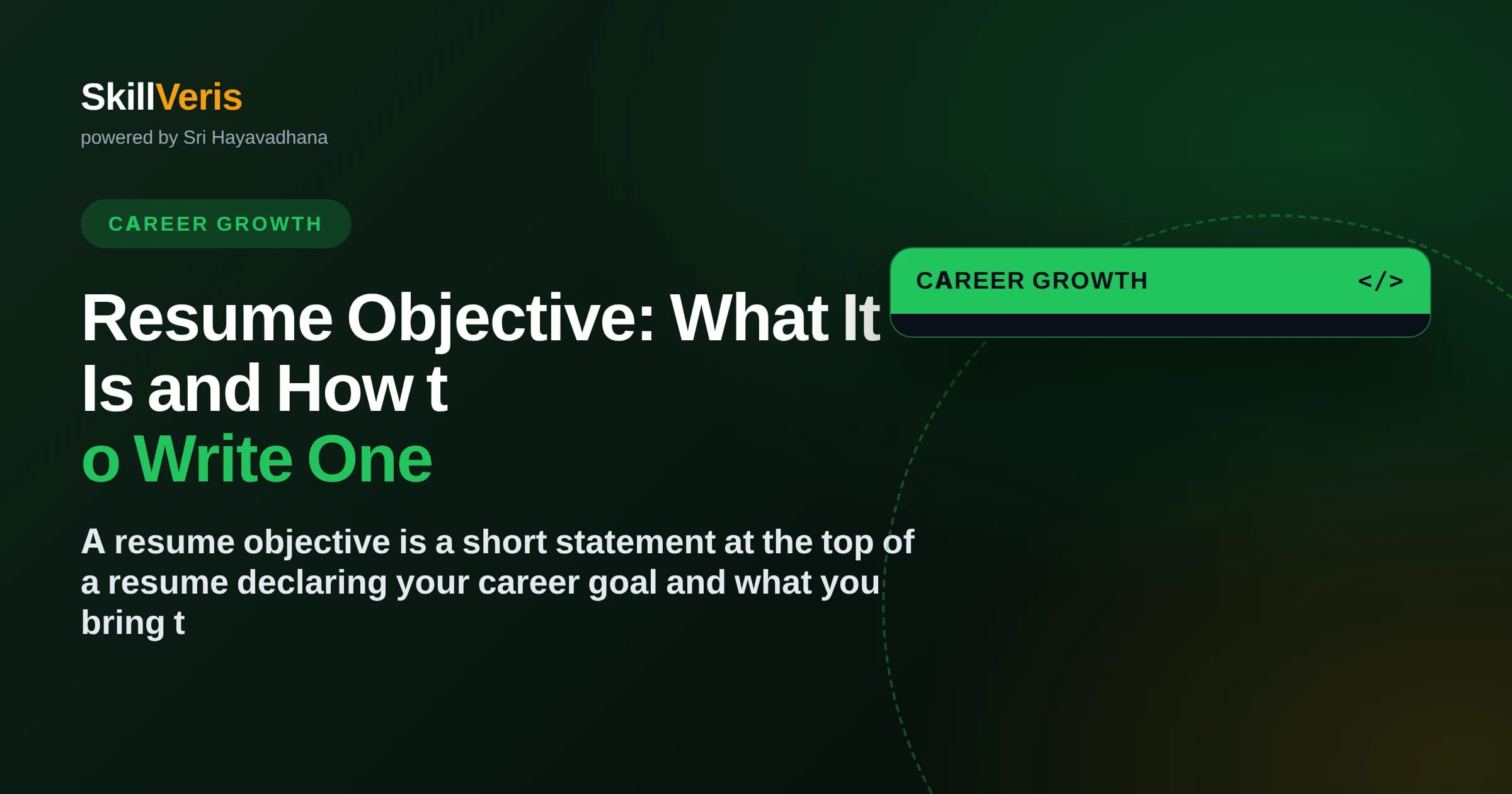 Resume Objective: What It Is and How to Write One