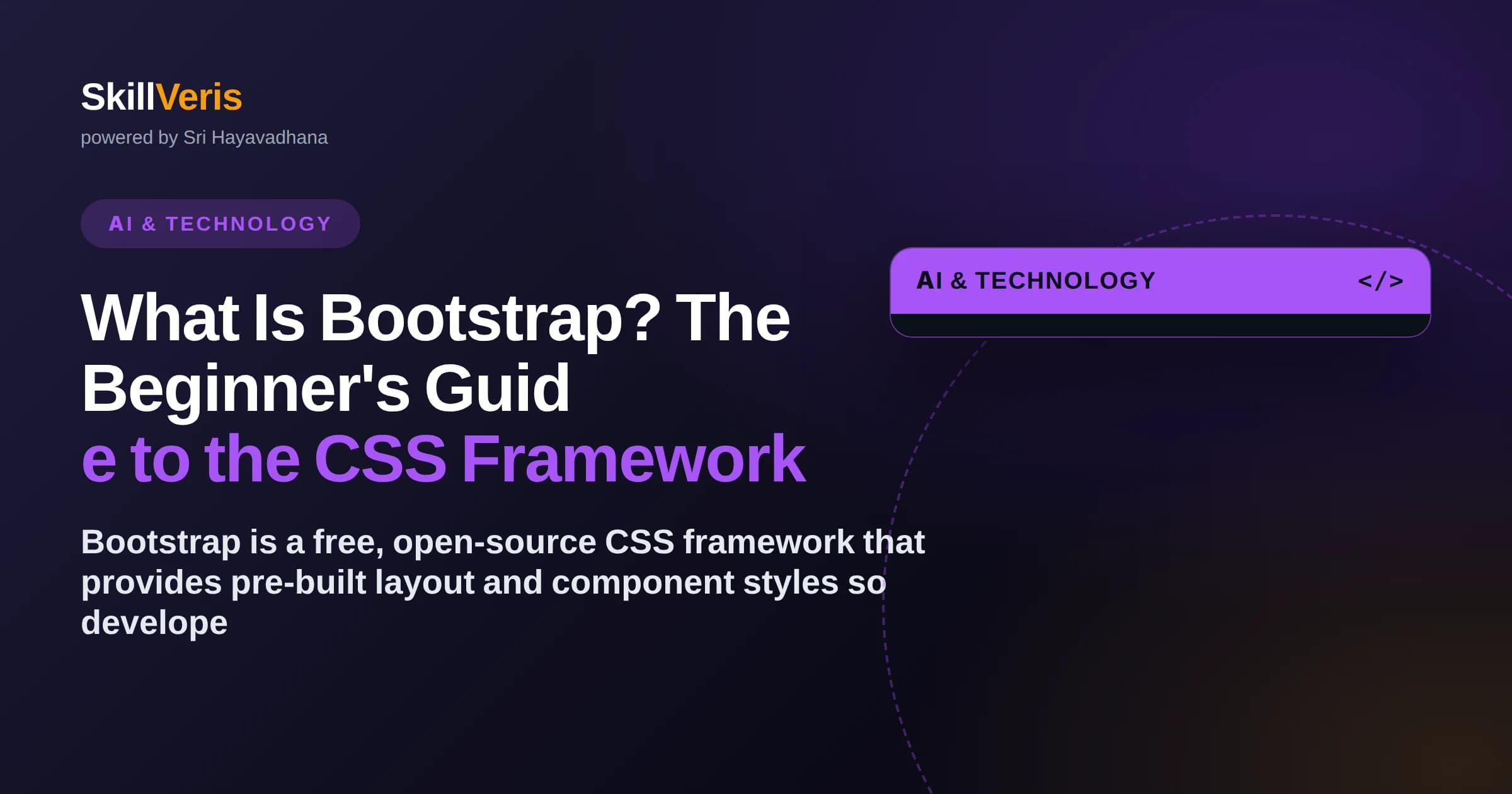 What Is Bootstrap? The Beginner's Guide to the CSS Framework