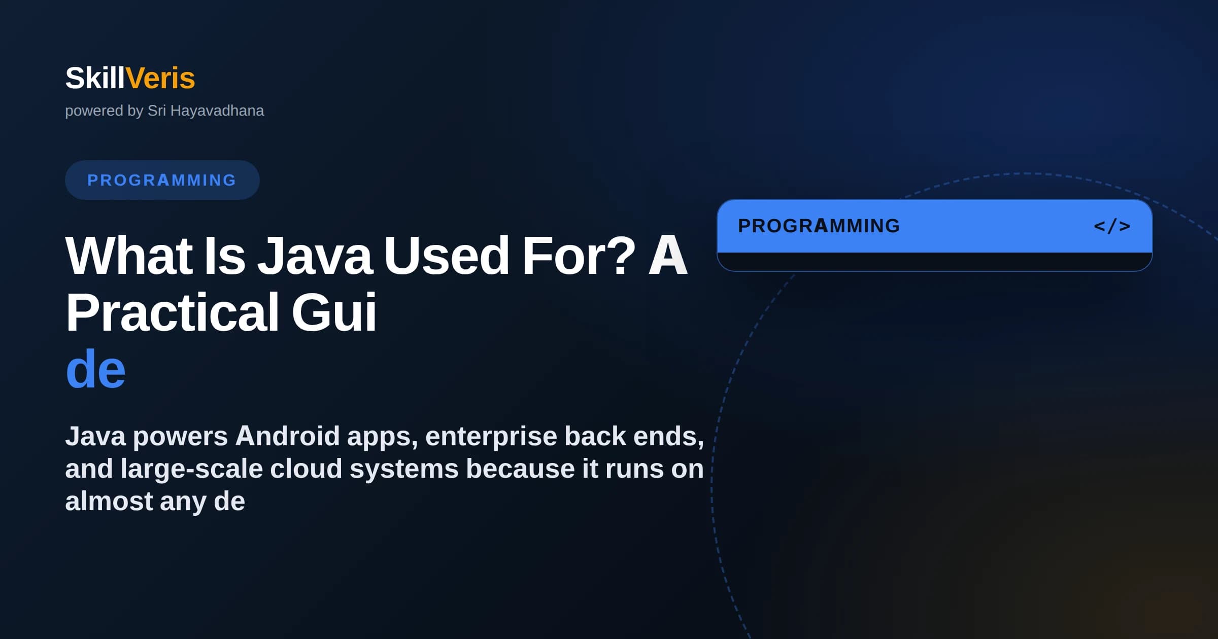 What Is Java Used For? A Practical Guide