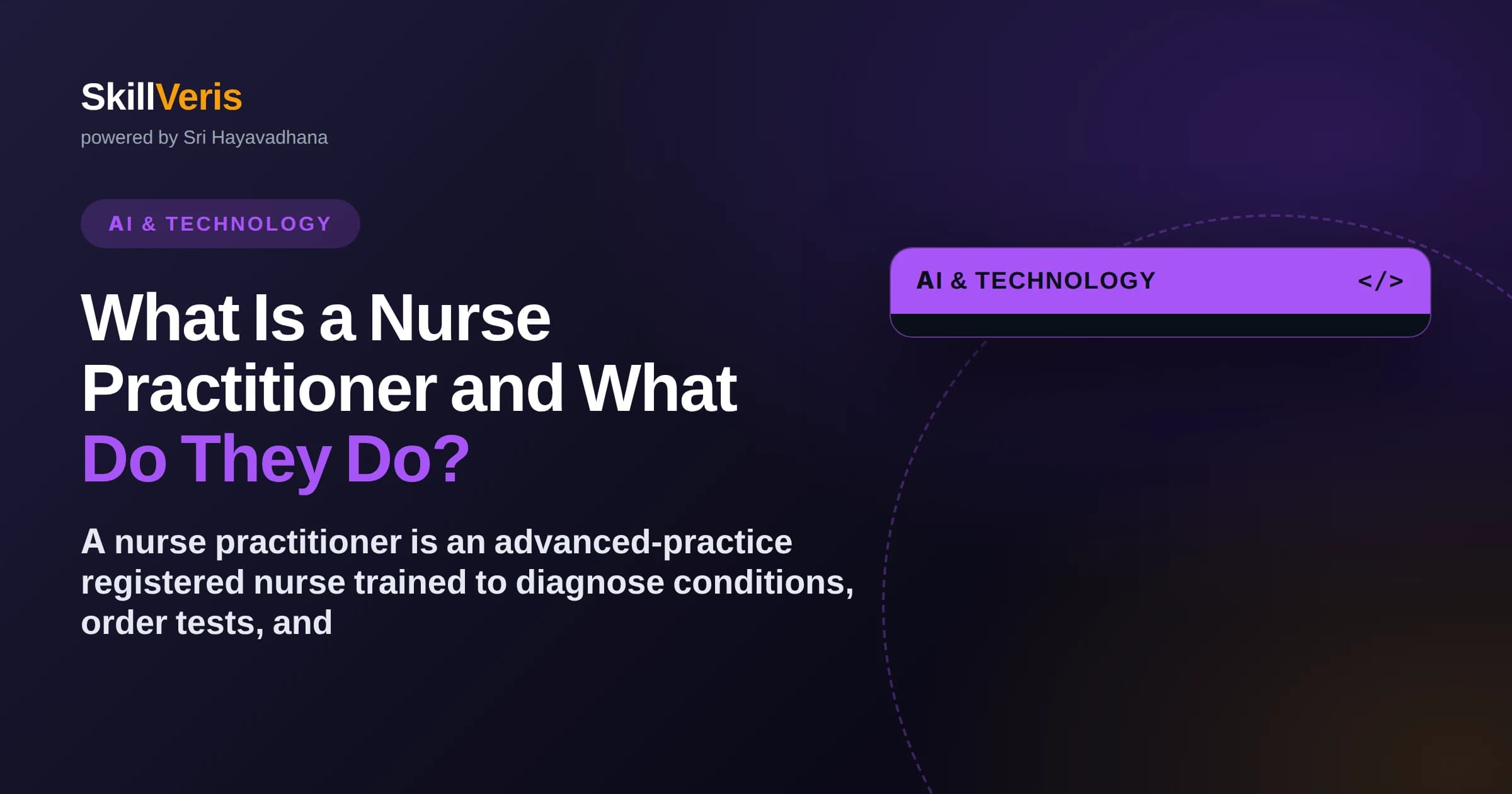 What Is a Nurse Practitioner and What Do They Do?