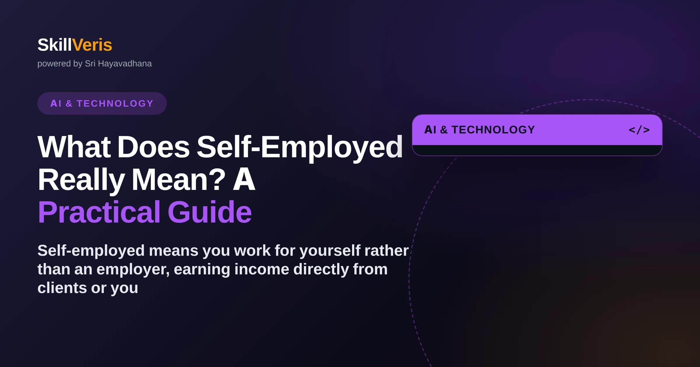 What Does Self-Employed Really Mean? A Practical Guide
