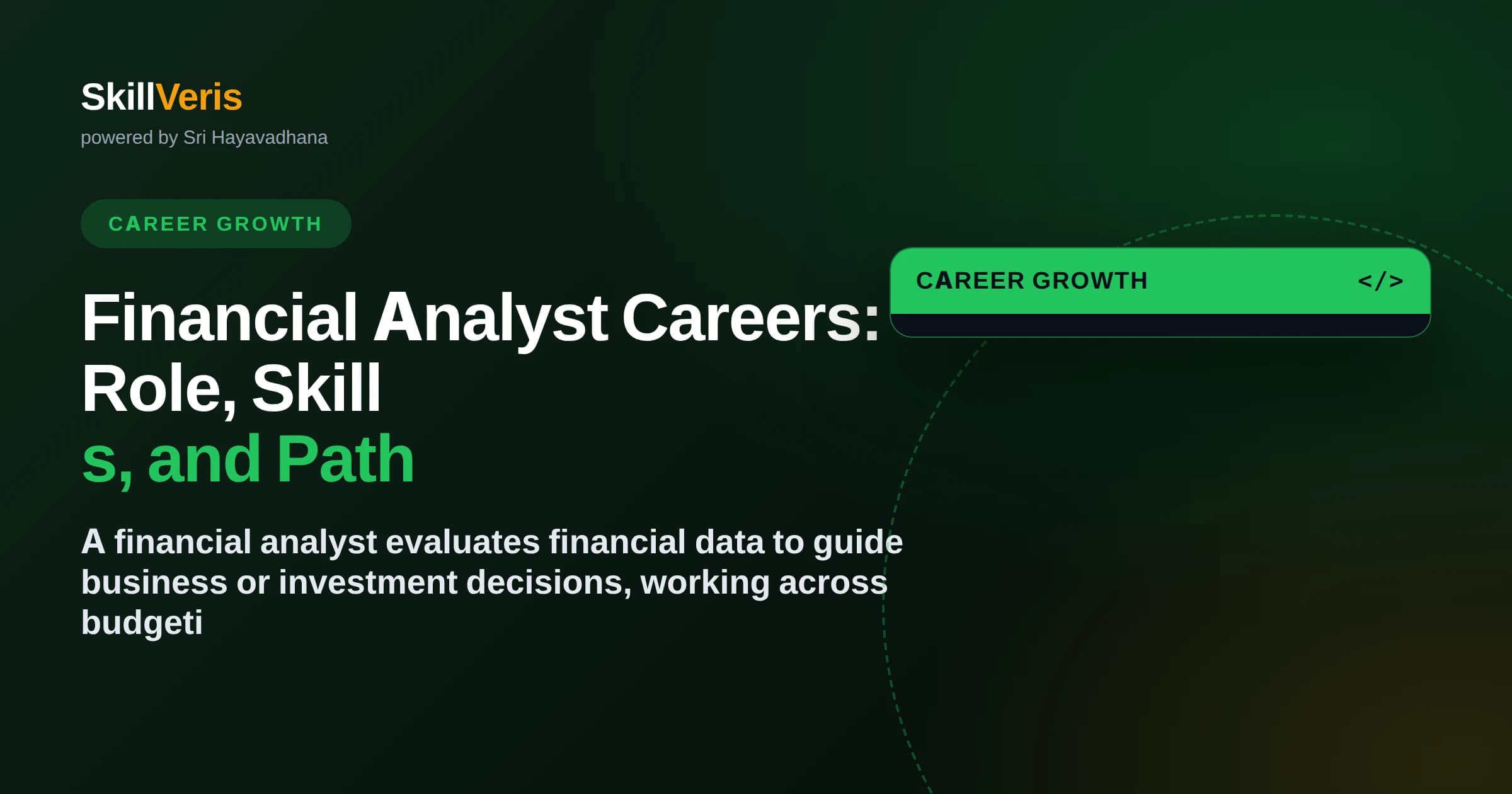 Financial Analyst Careers: Role, Skills, and Path