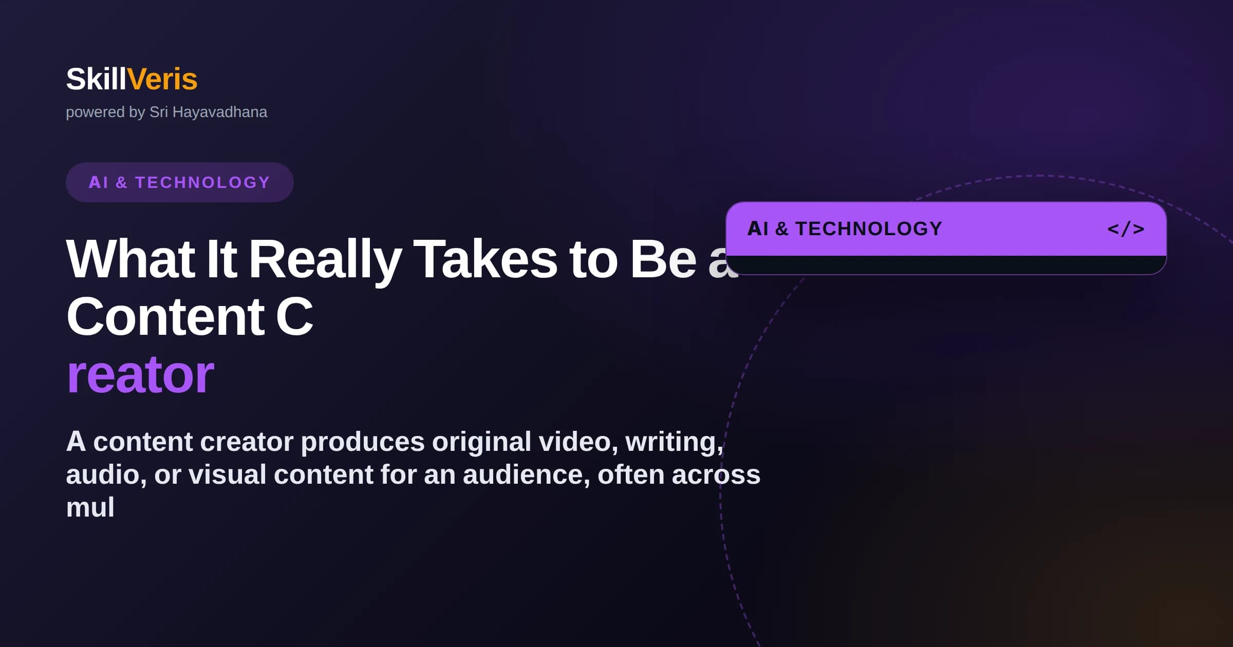 What It Really Takes to Be a Content Creator