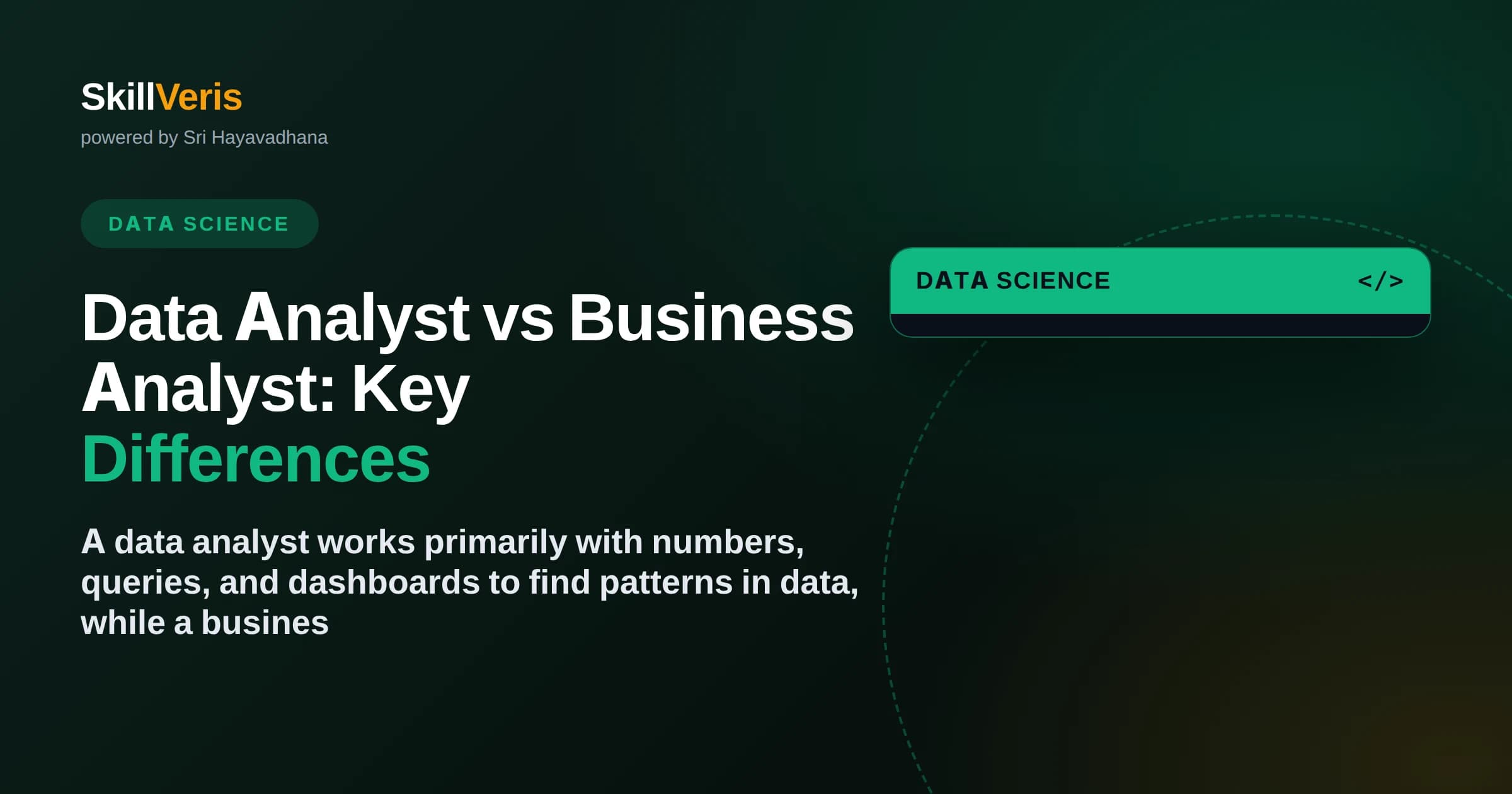 Data Analyst vs Business Analyst: Key Differences