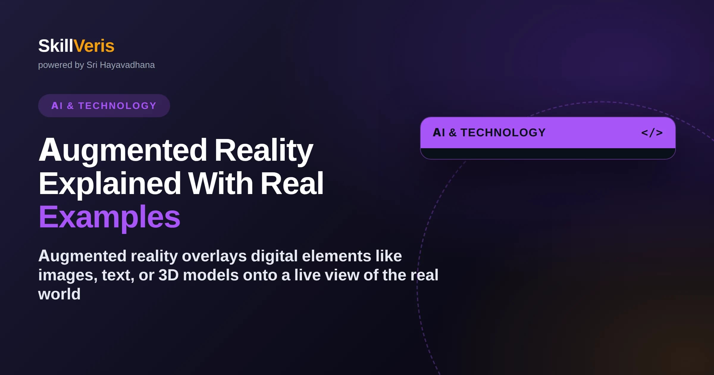 Augmented Reality Explained With Real Examples
