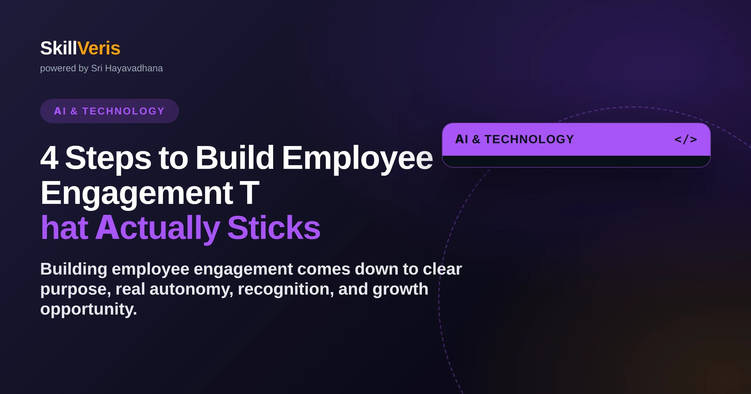 4 Steps to Build Employee Engagement That Actually Sticks
