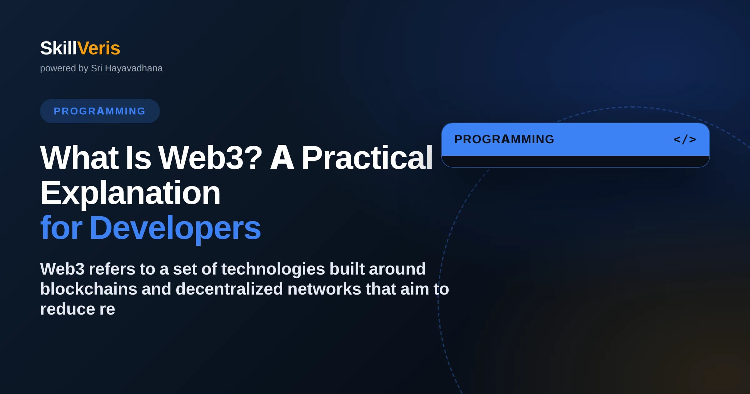 What Is Web3? A Practical Explanation for Developers