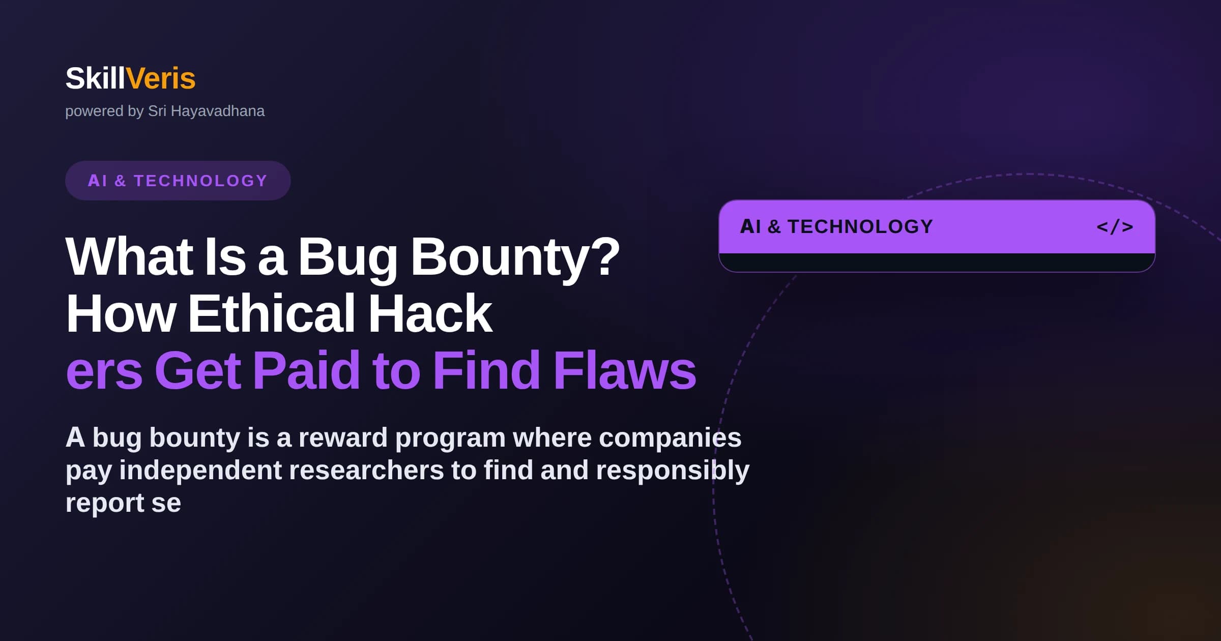 What Is a Bug Bounty? How Ethical Hackers Get Paid to Find Flaws