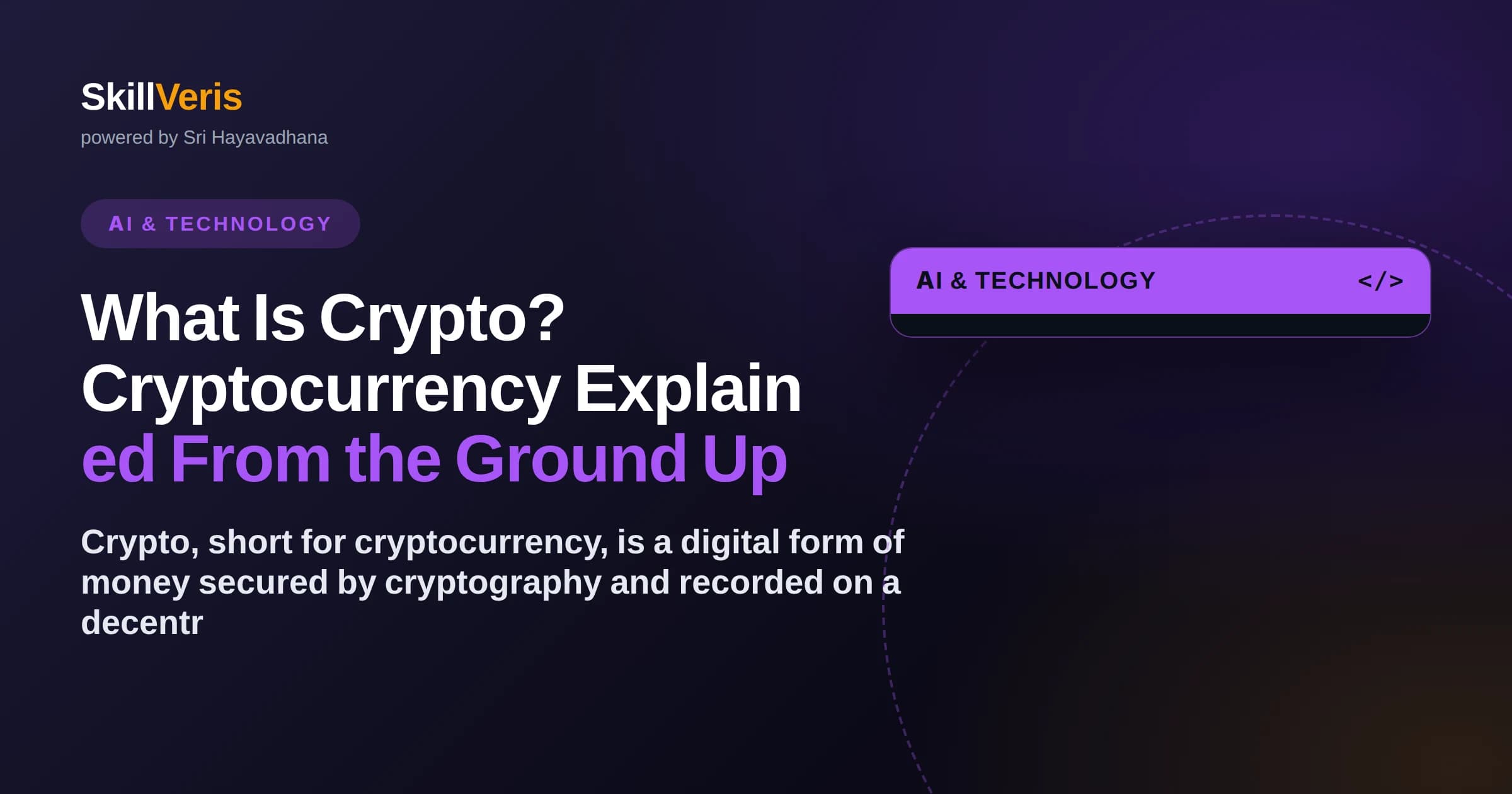 What Is Crypto? Cryptocurrency Explained From the Ground Up