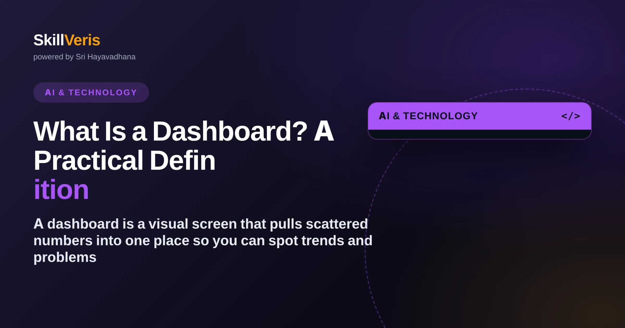 What Is a Dashboard? A Practical Definition