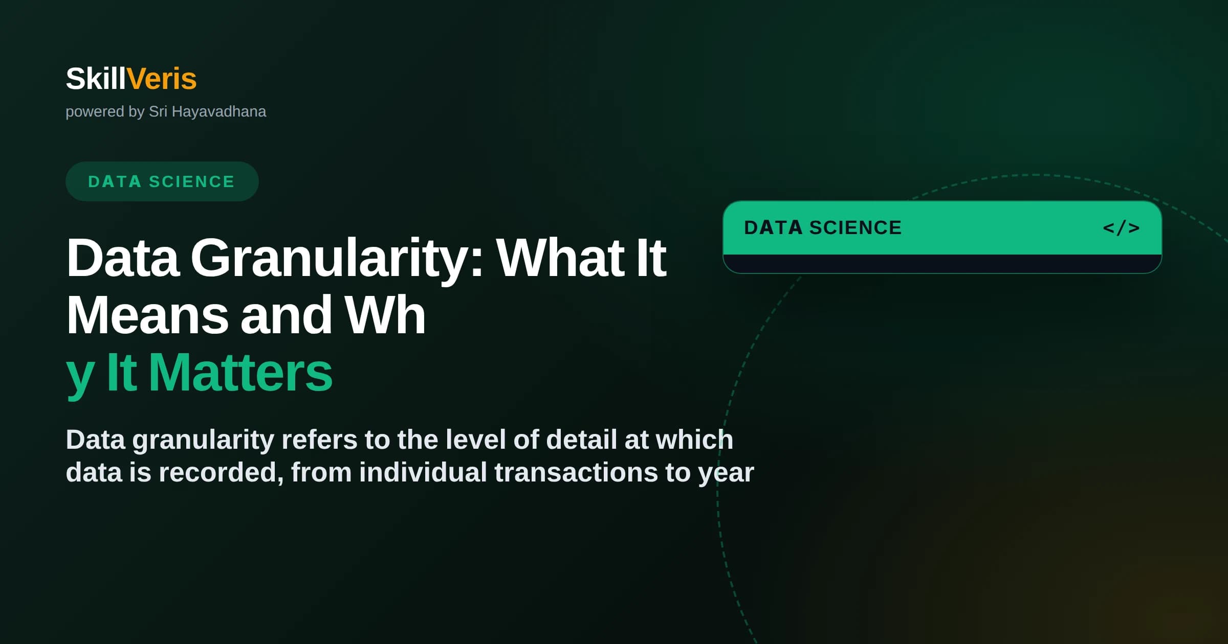 Data Granularity: What It Means and Why It Matters