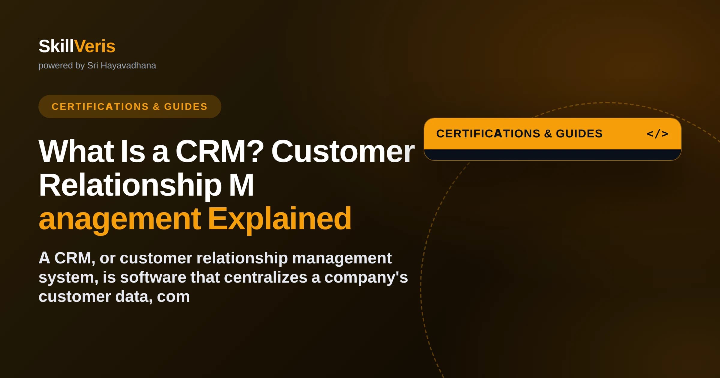 What Is a CRM? Customer Relationship Management Explained
