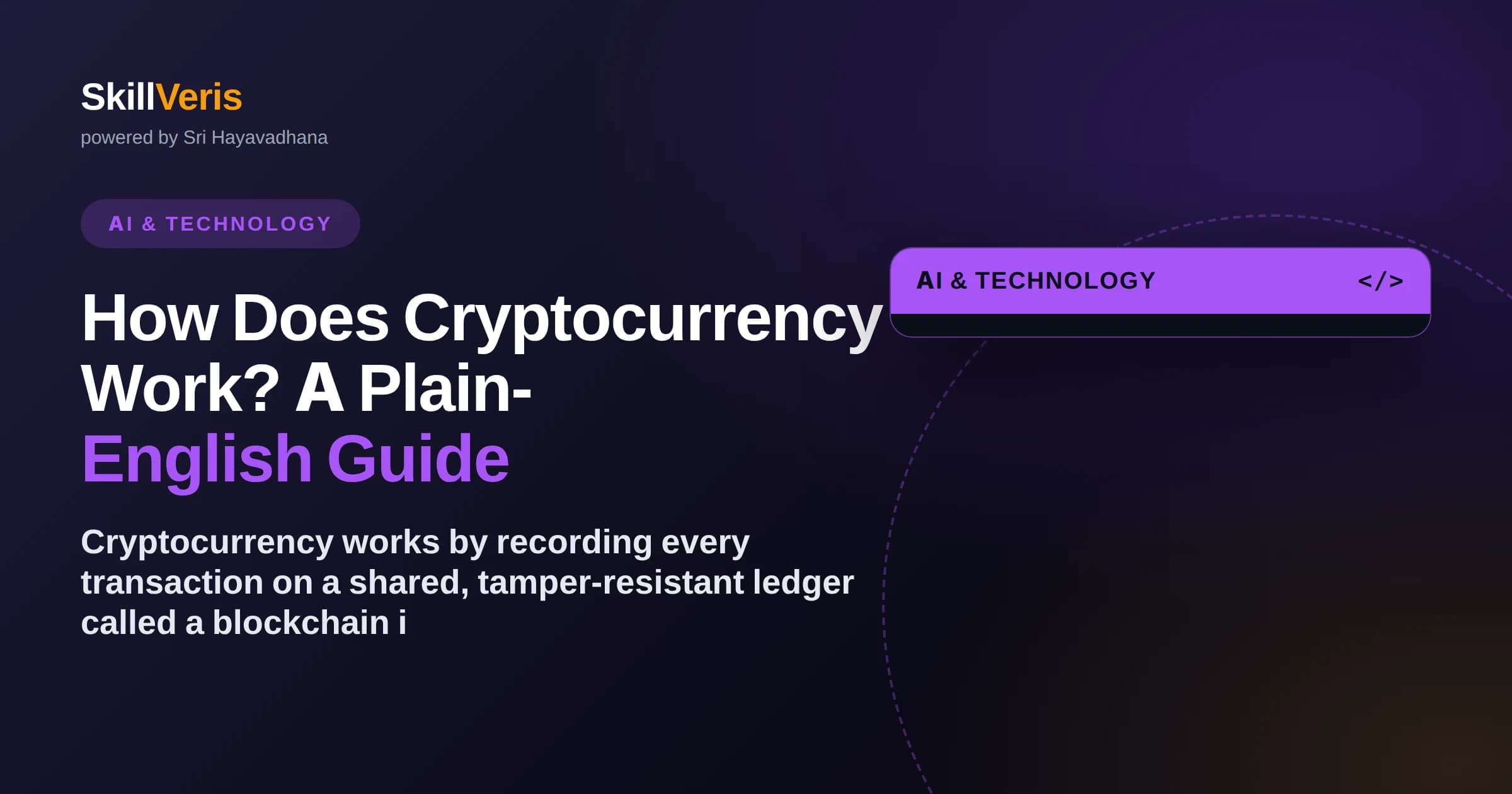 How Does Cryptocurrency Work? A Plain-English Guide