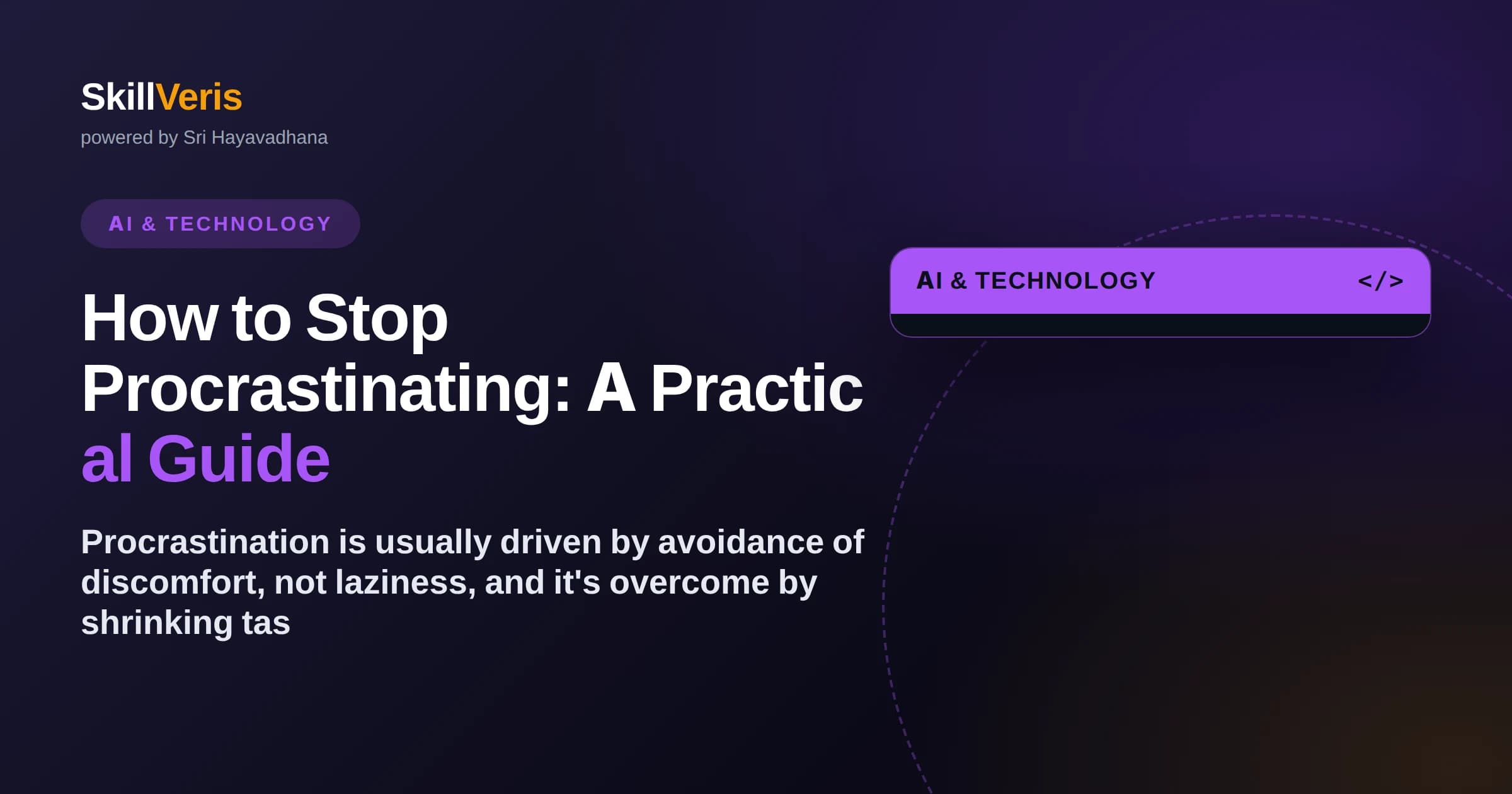 How to Stop Procrastinating: A Practical Guide