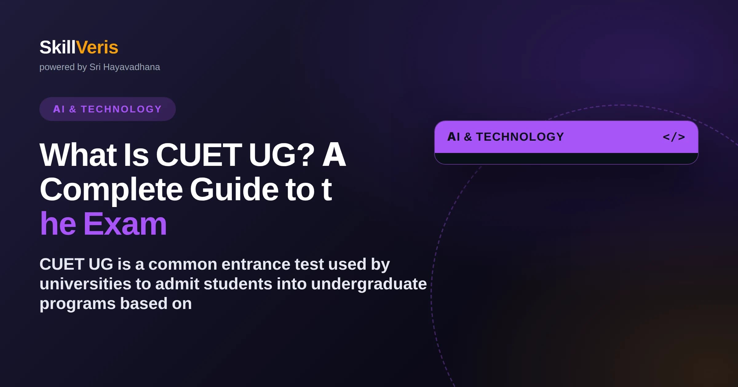 What Is CUET UG? A Complete Guide to the Exam