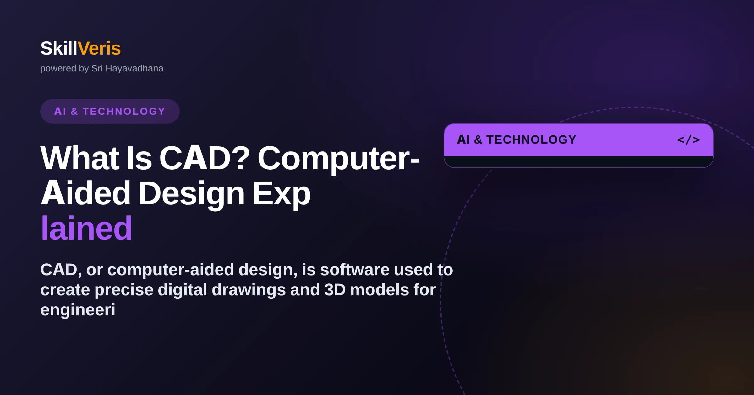 What Is CAD? Computer-Aided Design Explained