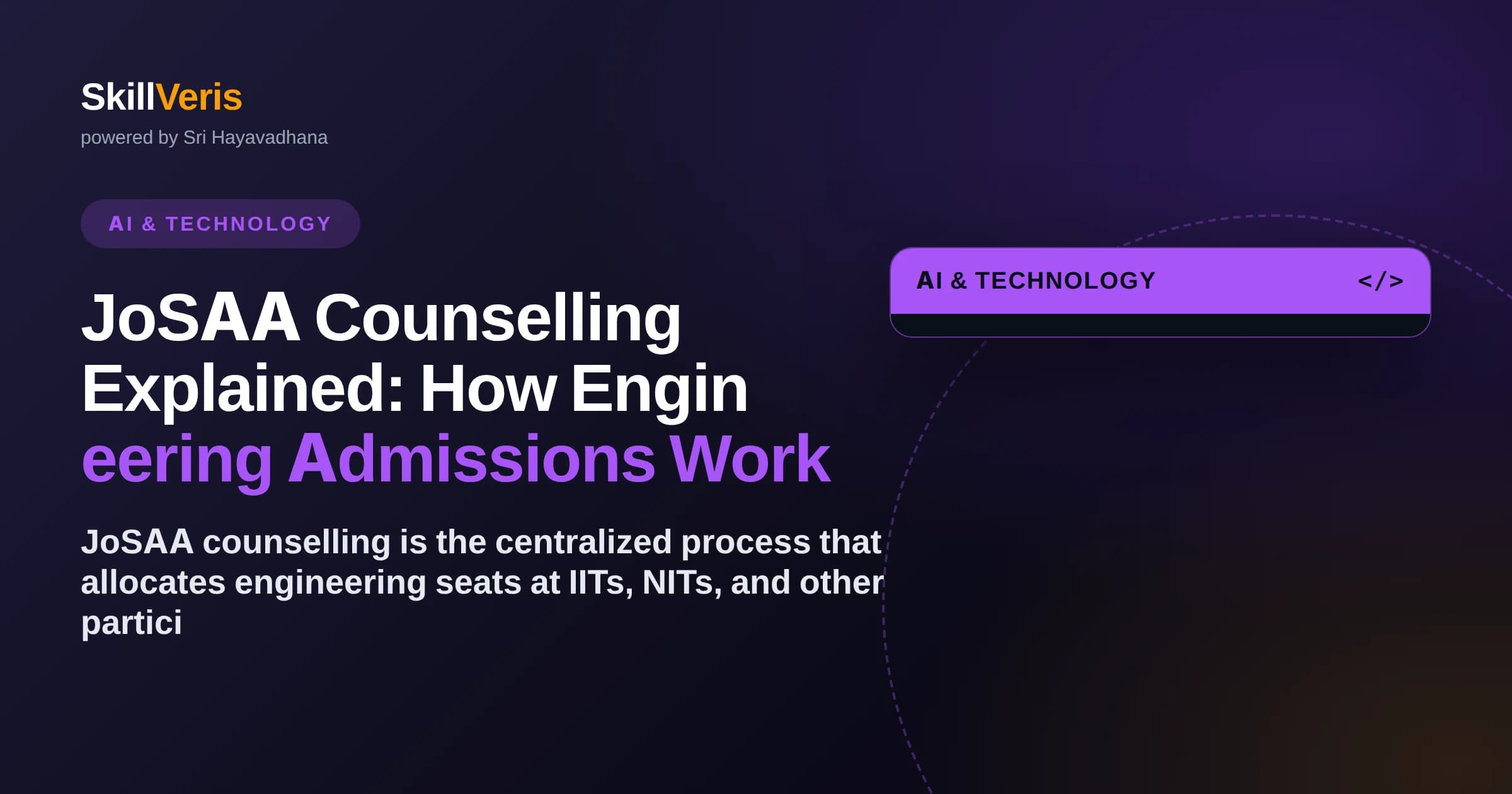 JoSAA Counselling Explained: How Engineering Admissions Work