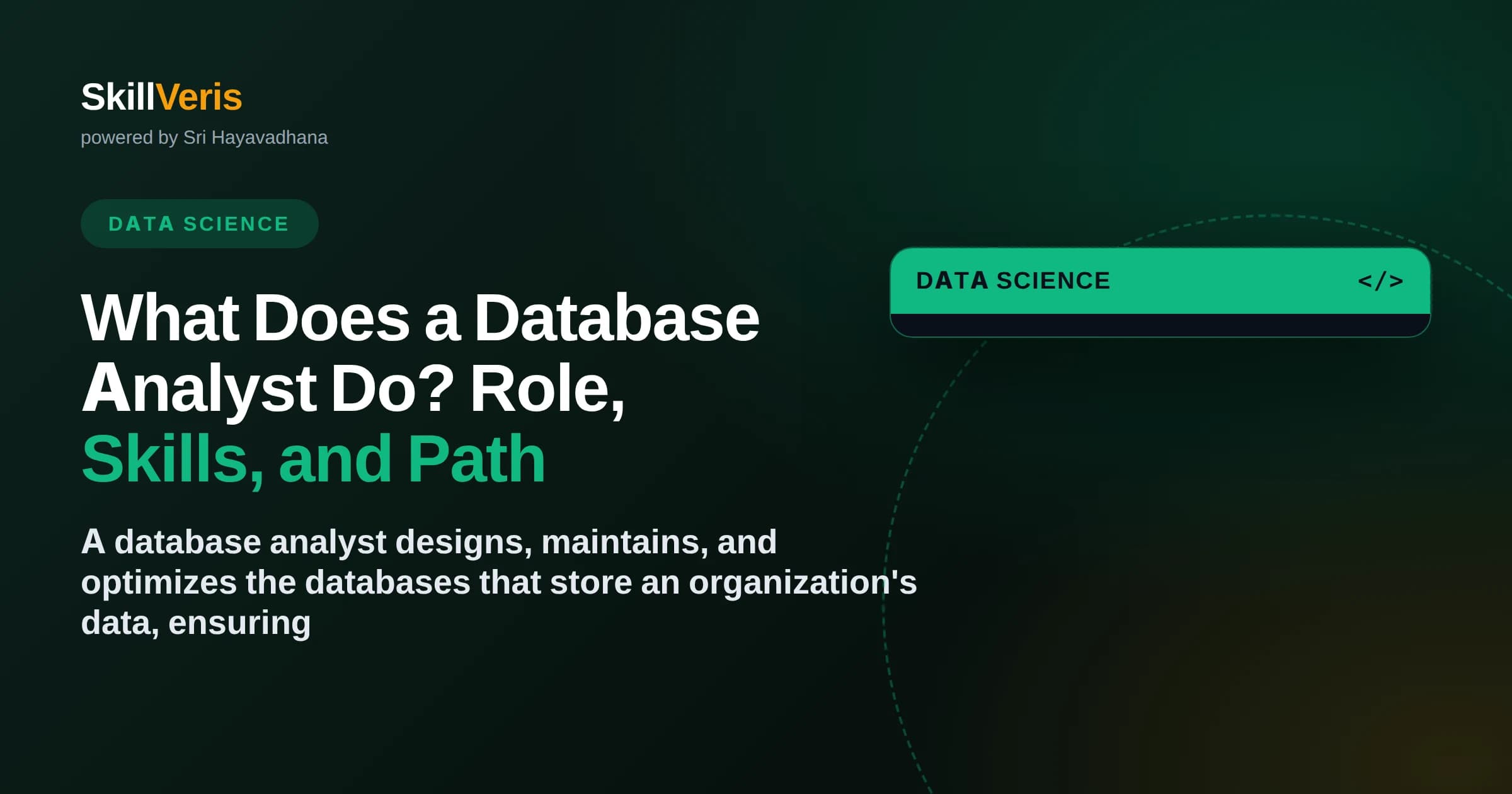 What Does a Database Analyst Do? Role, Skills, and Path