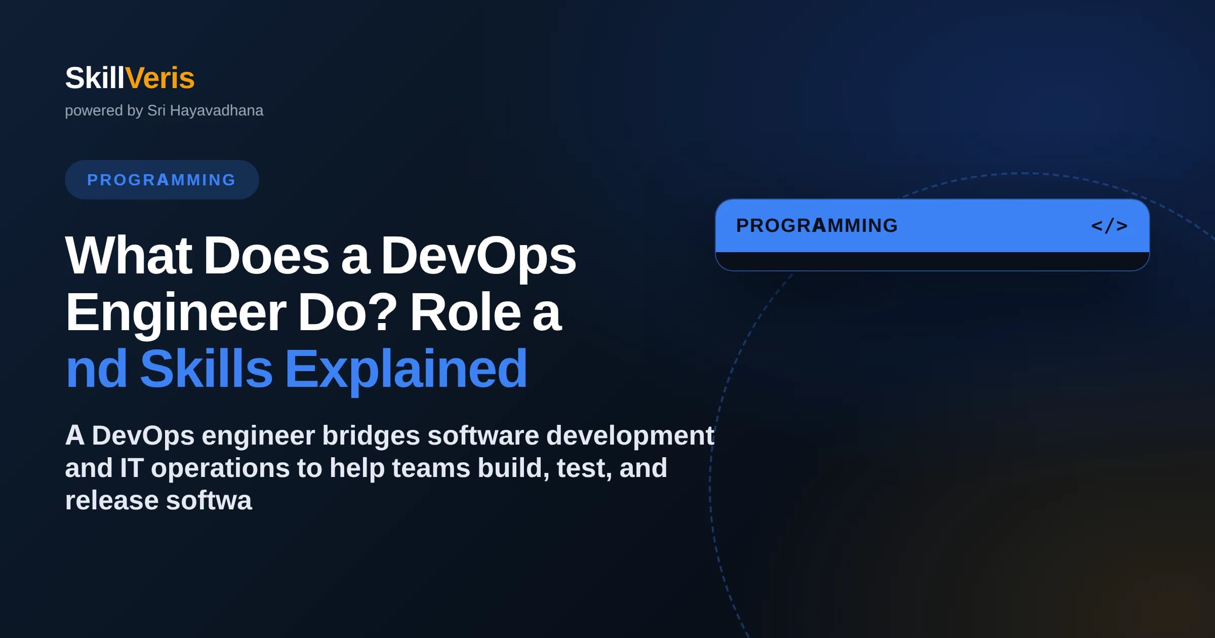 What Does a DevOps Engineer Do? Role and Skills Explained