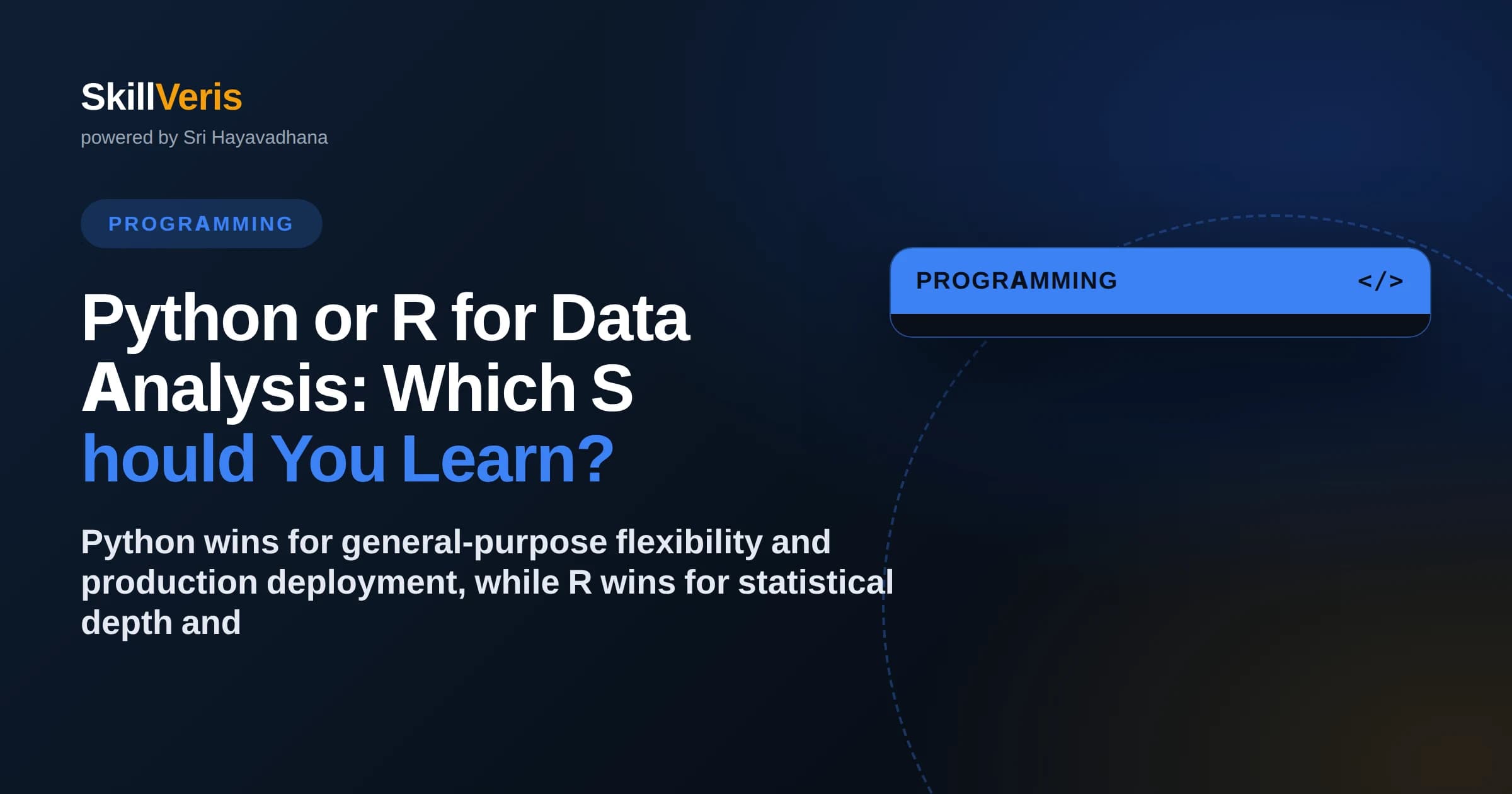 Python or R for Data Analysis: Which Should You Learn?