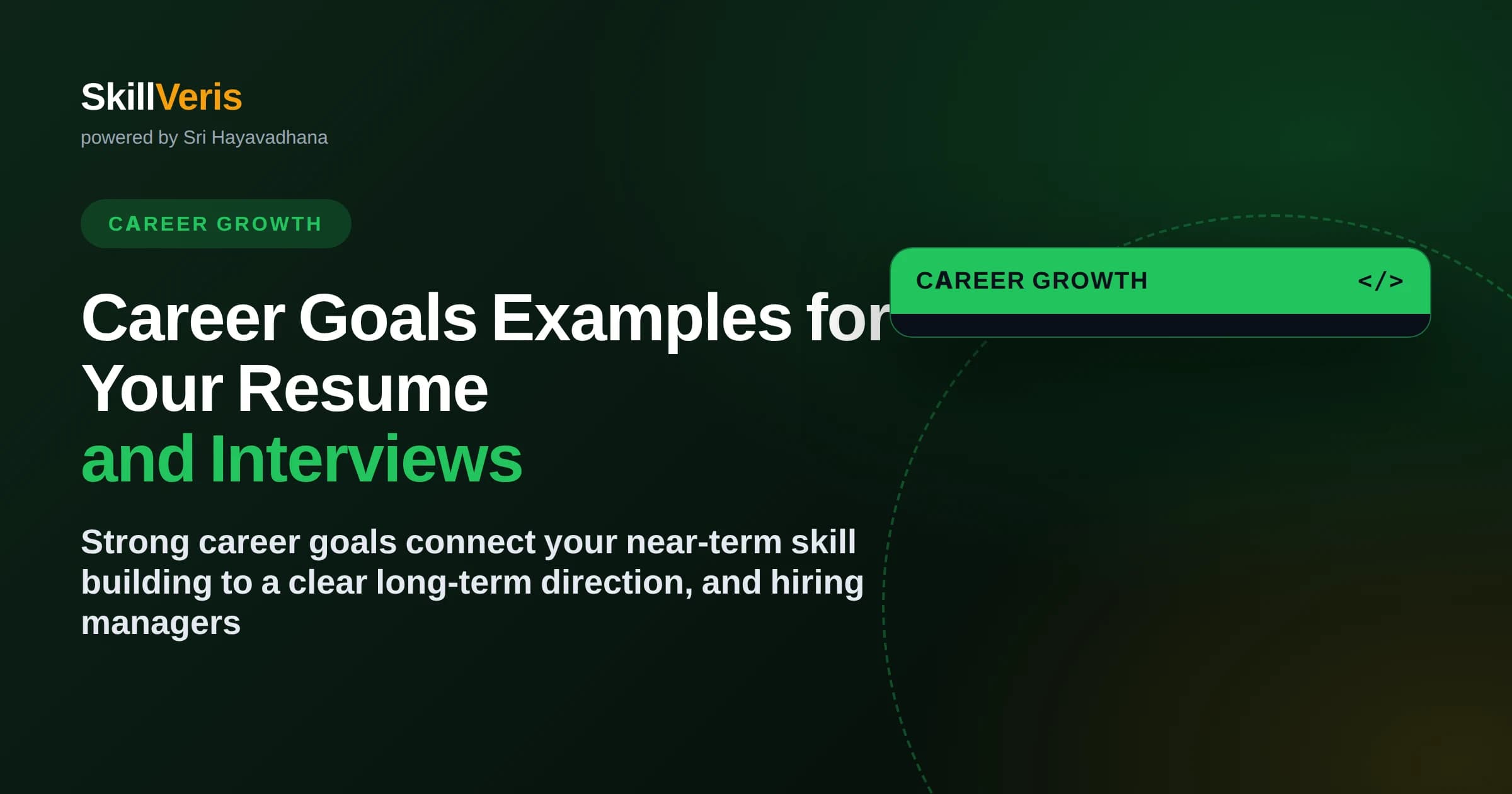 Career Goals Examples for Your Resume and Interviews
