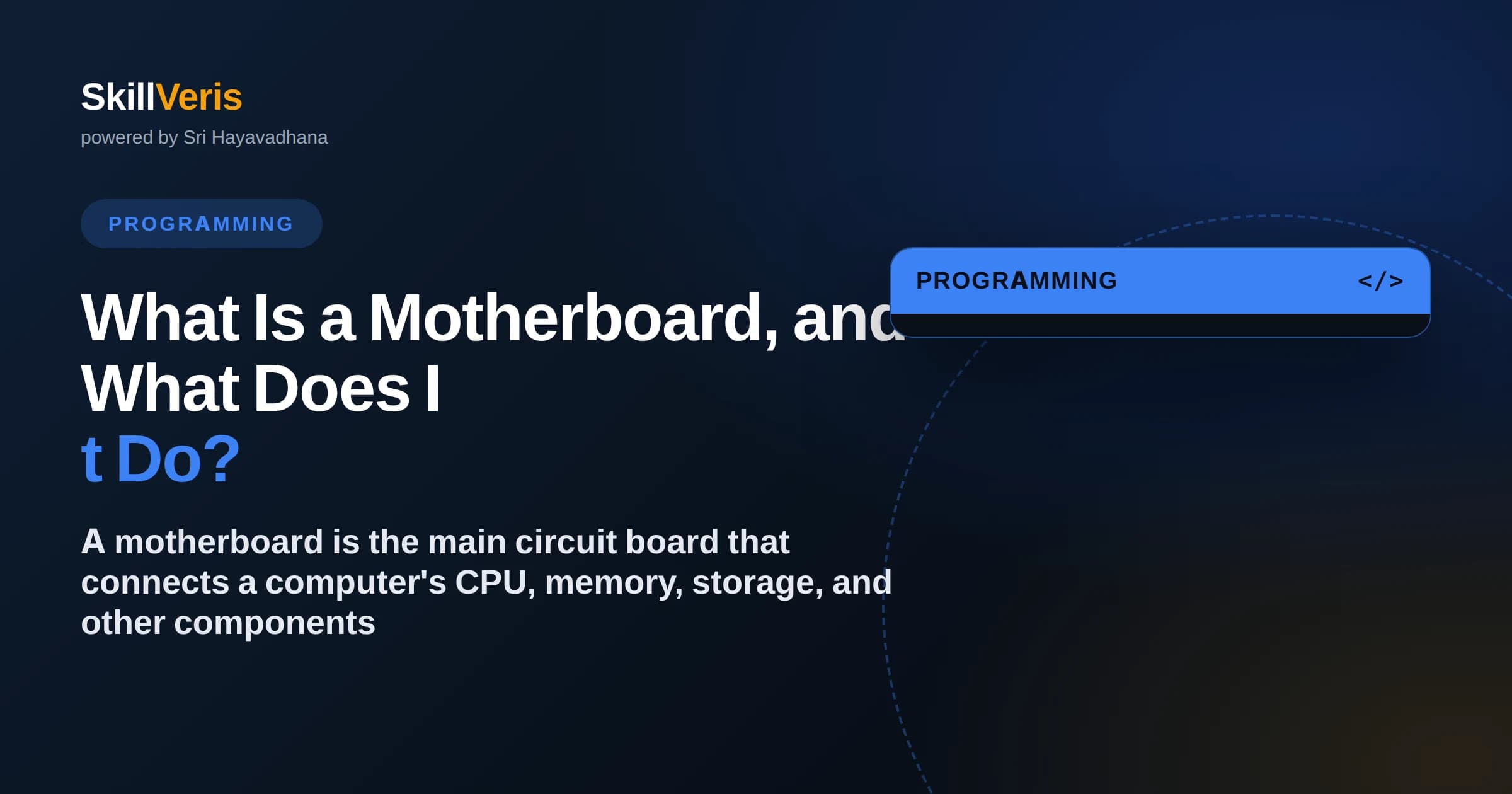 What Is a Motherboard, and What Does It Do?