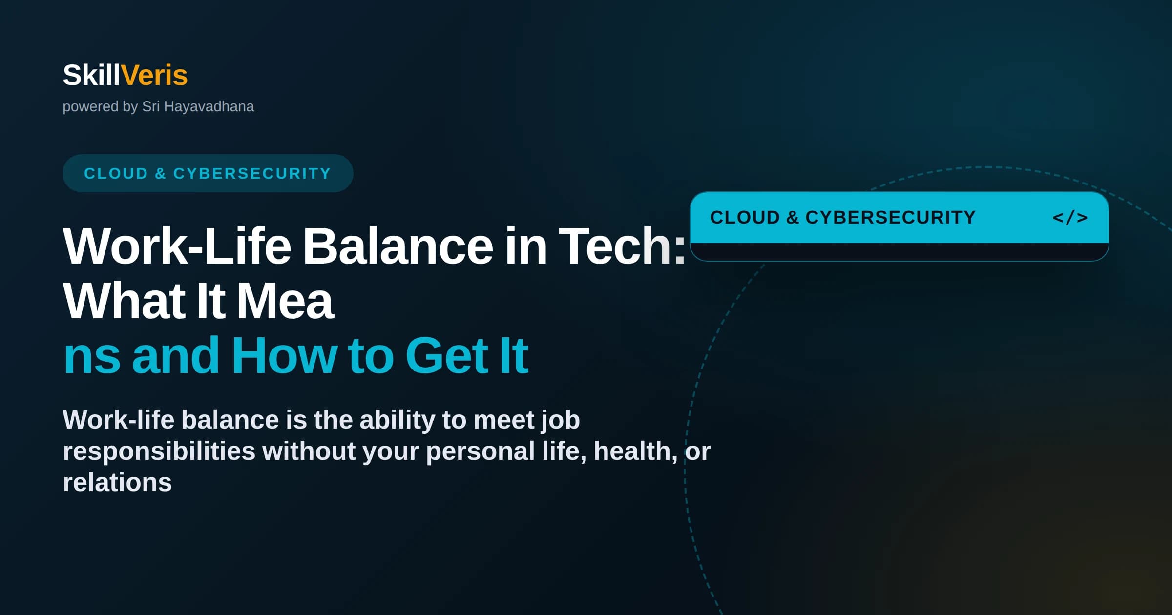 Work-Life Balance in Tech: What It Means and How to Get It