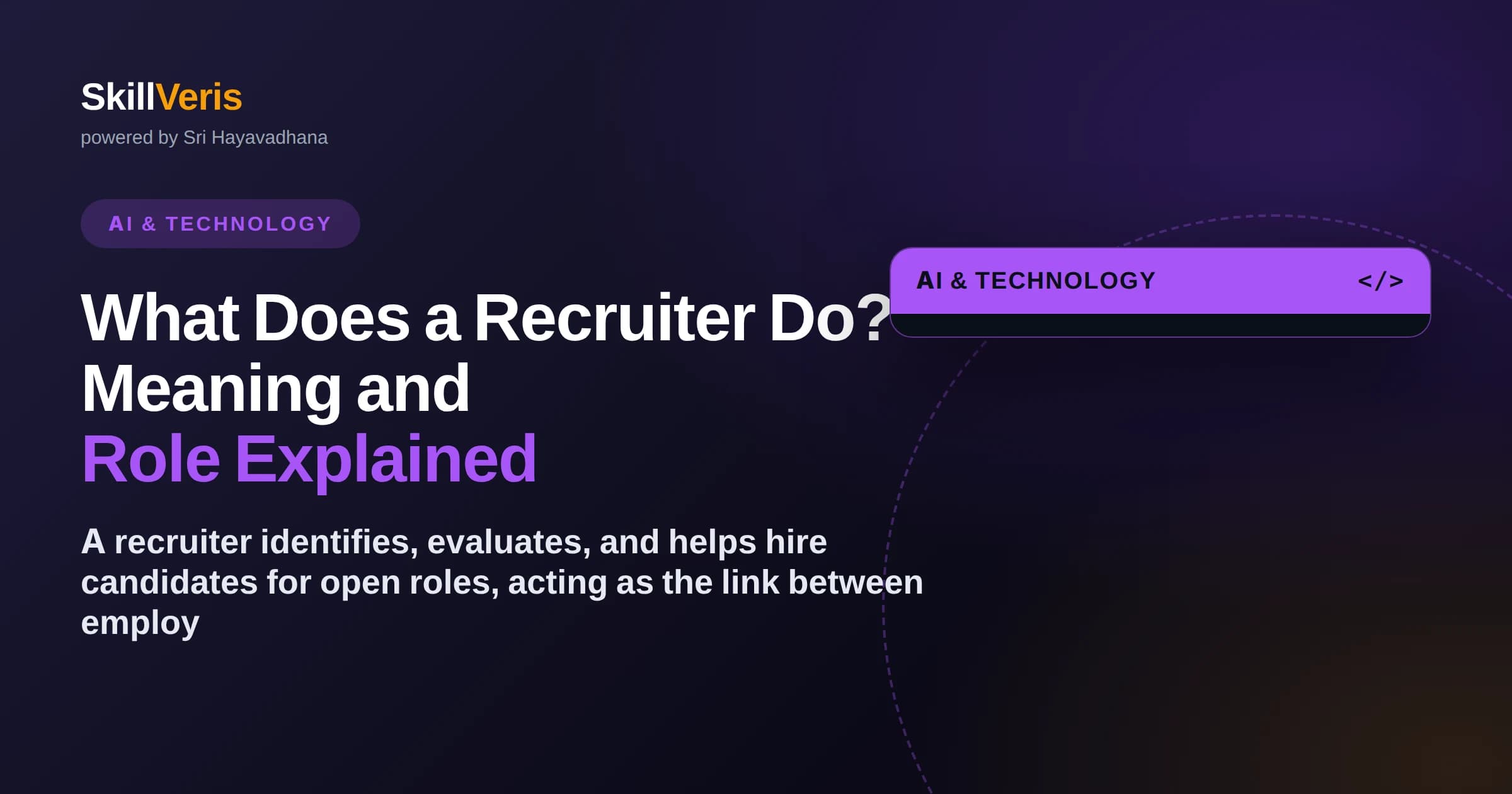 What Does a Recruiter Do? Meaning and Role Explained