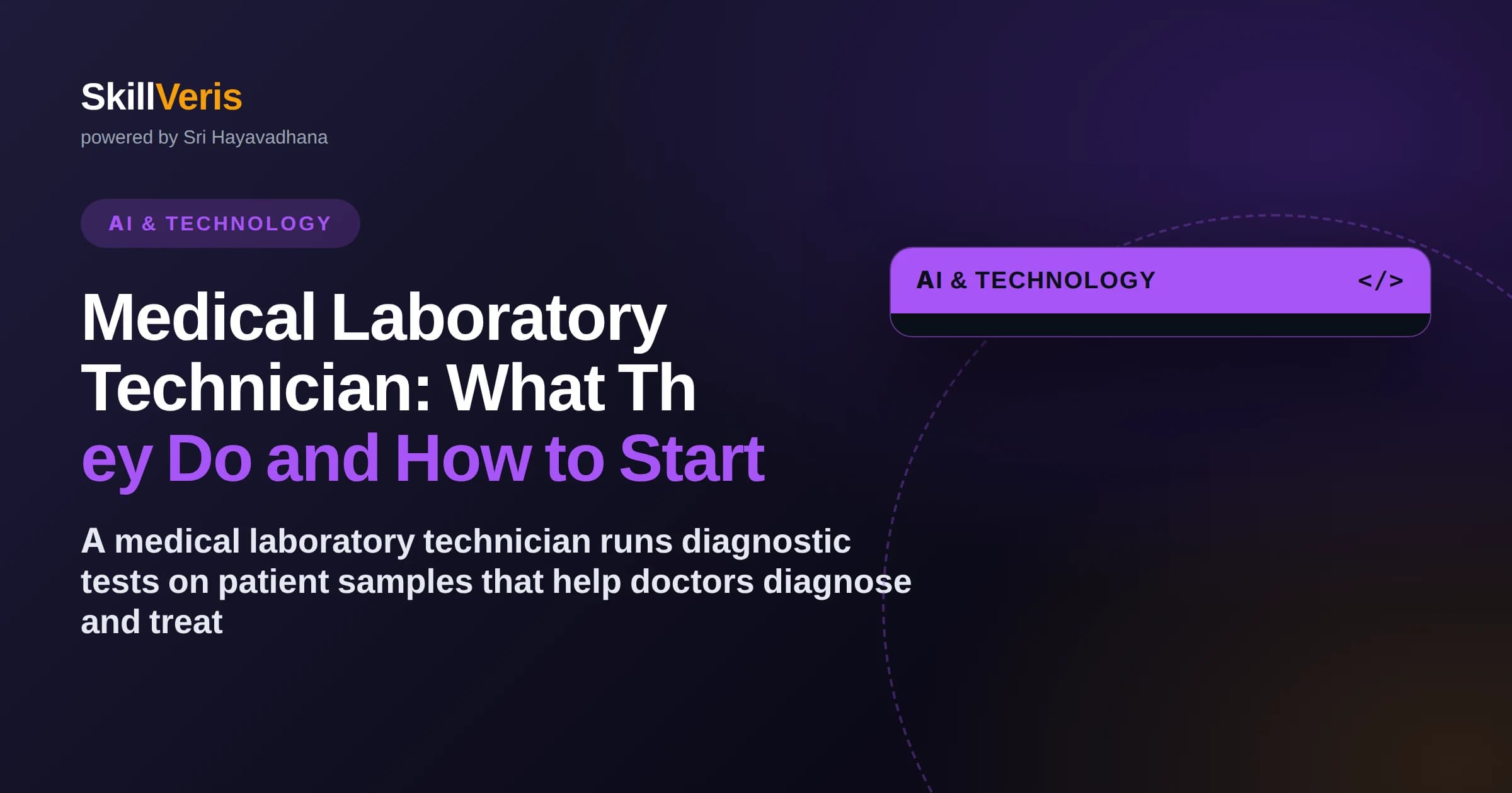Medical Laboratory Technician: What They Do and How to Start