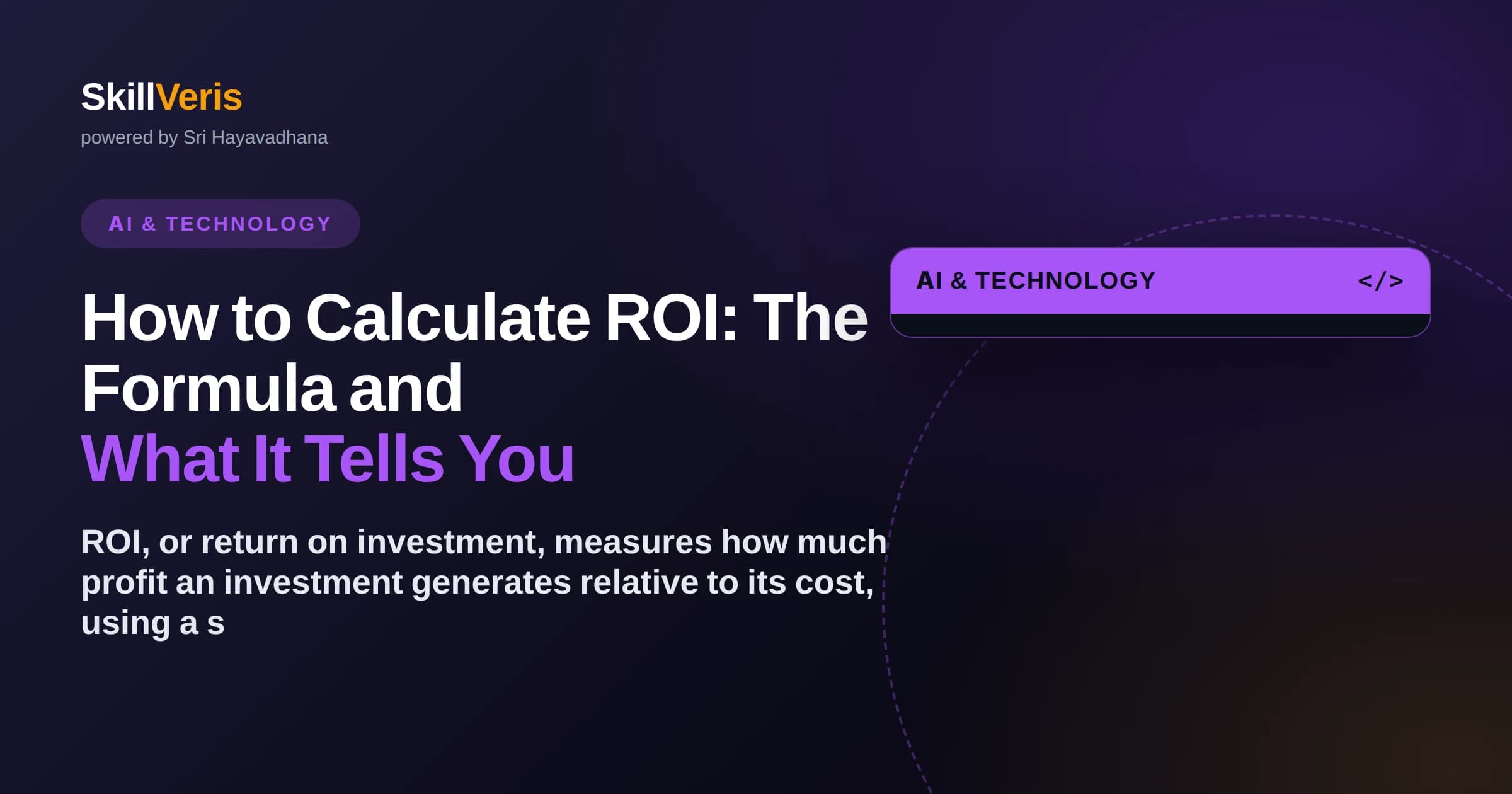 How to Calculate ROI: The Formula and What It Tells You