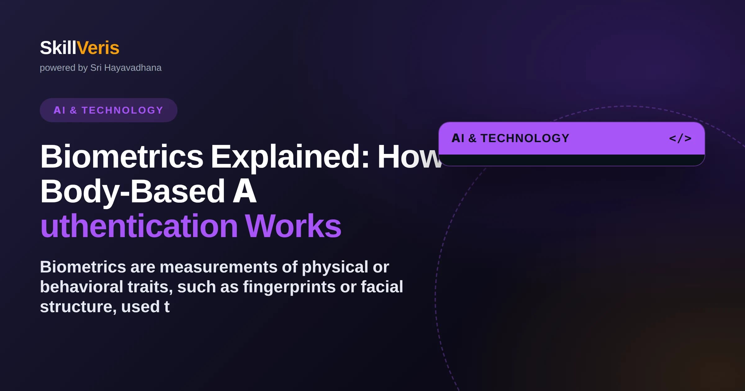 Biometrics Explained: How Body-Based Authentication Works
