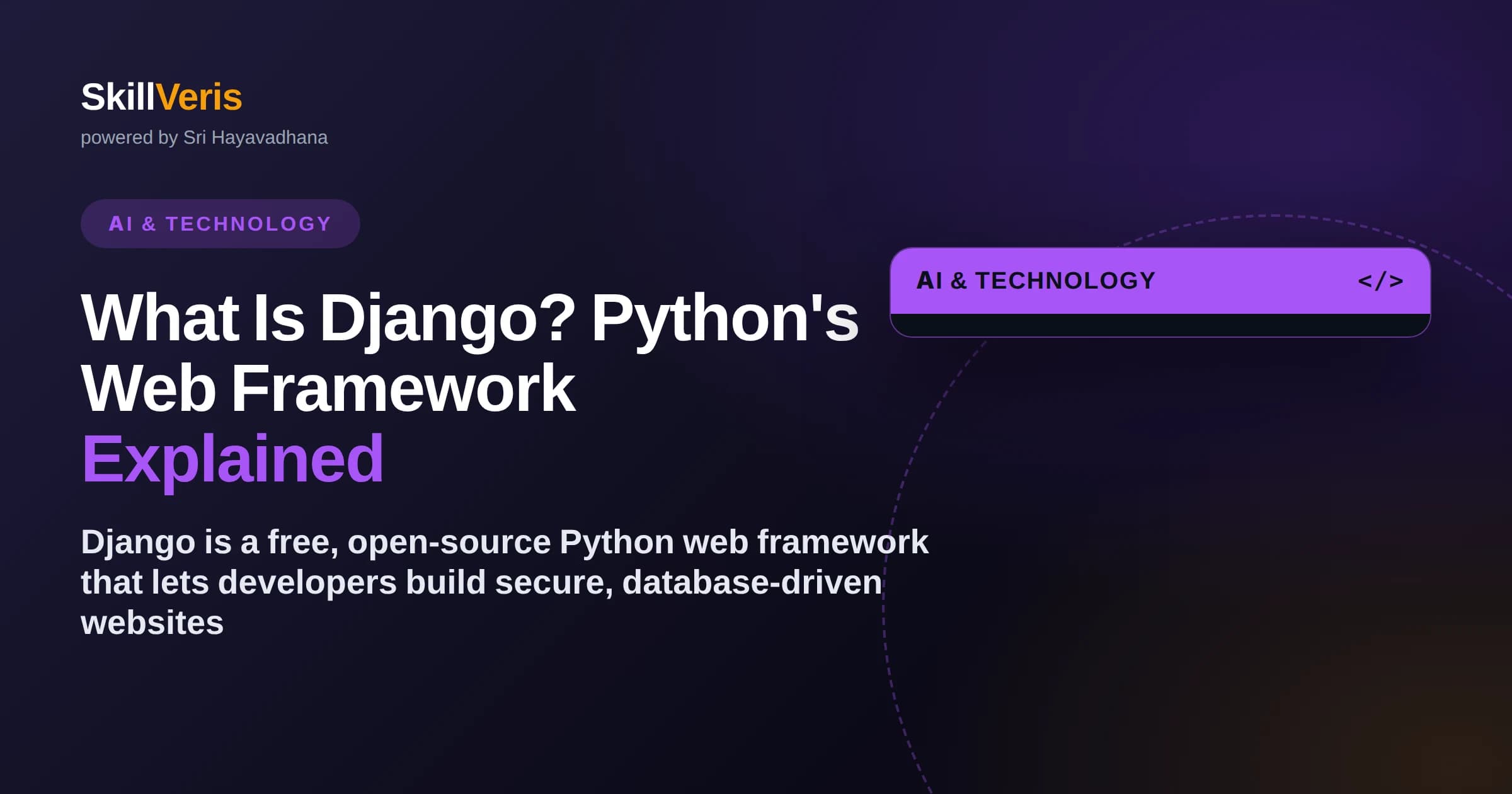 What Is Django? Python's Web Framework Explained