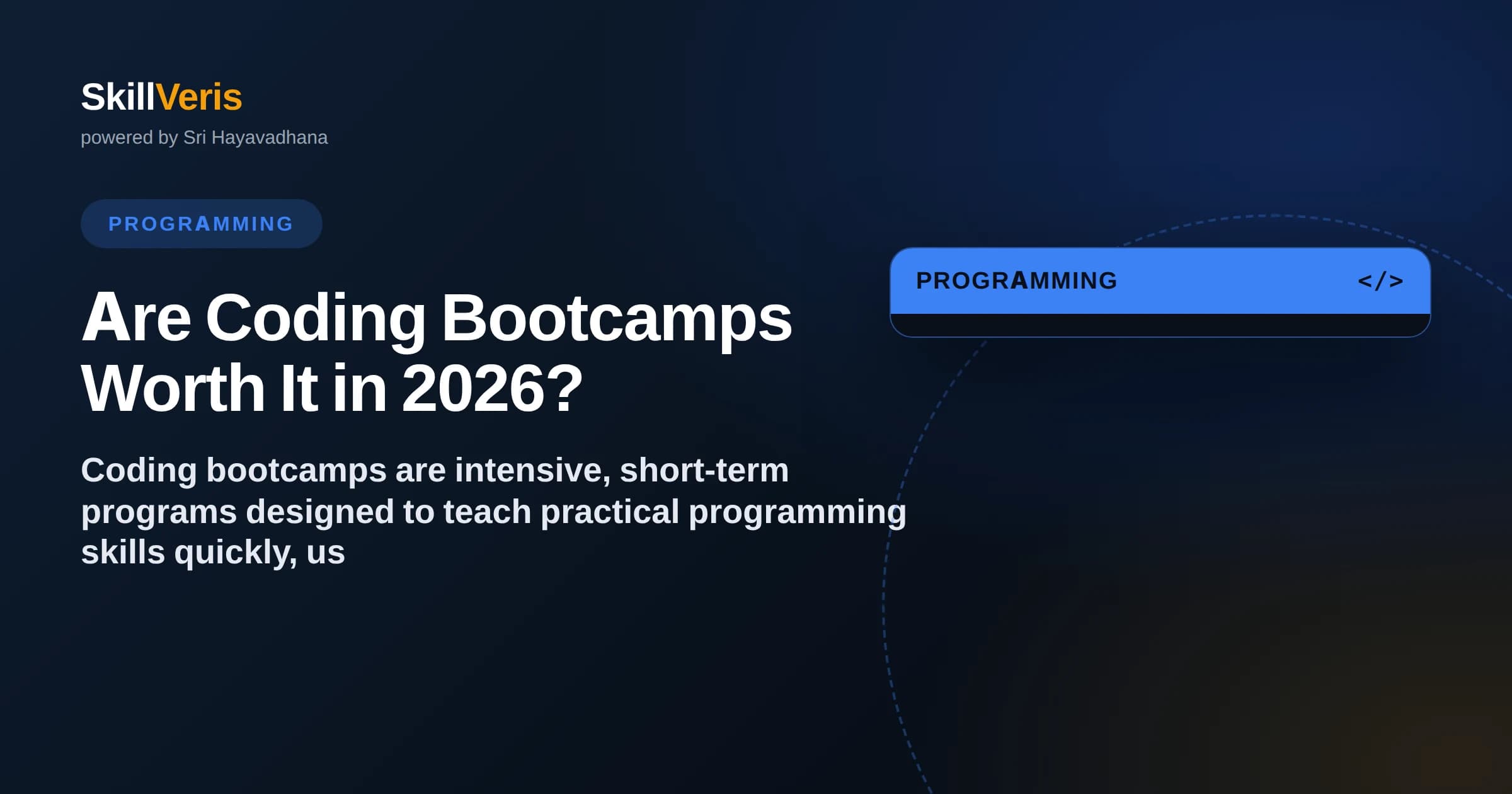 Are Coding Bootcamps Worth It in 2026?