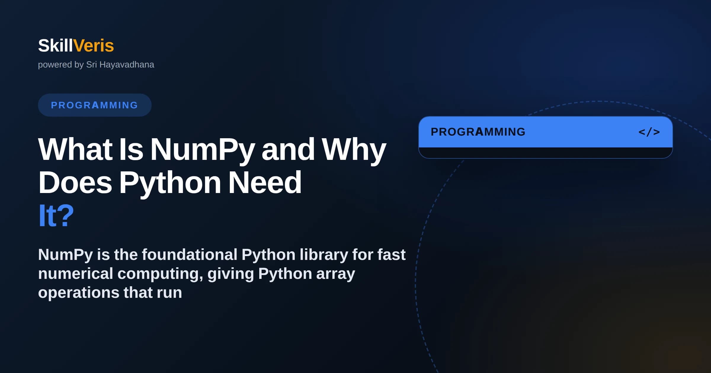 What Is NumPy and Why Does Python Need It?
