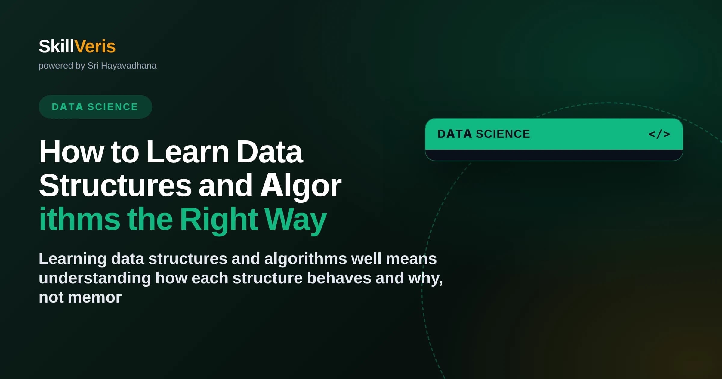 How to Learn Data Structures and Algorithms the Right Way