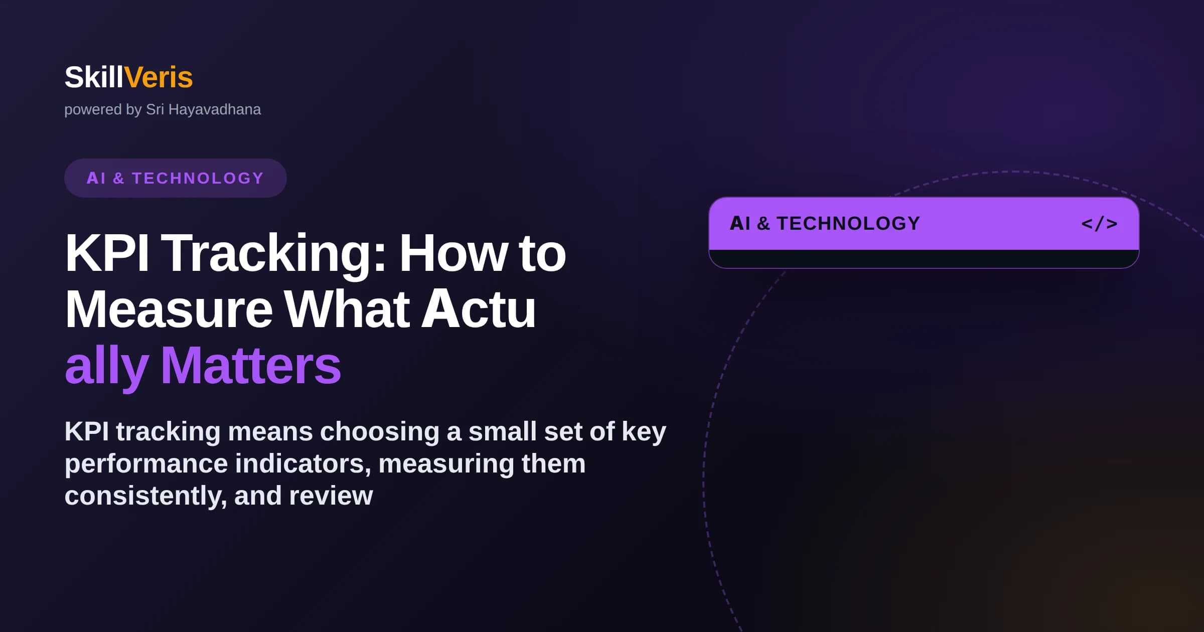 KPI Tracking: How to Measure What Actually Matters