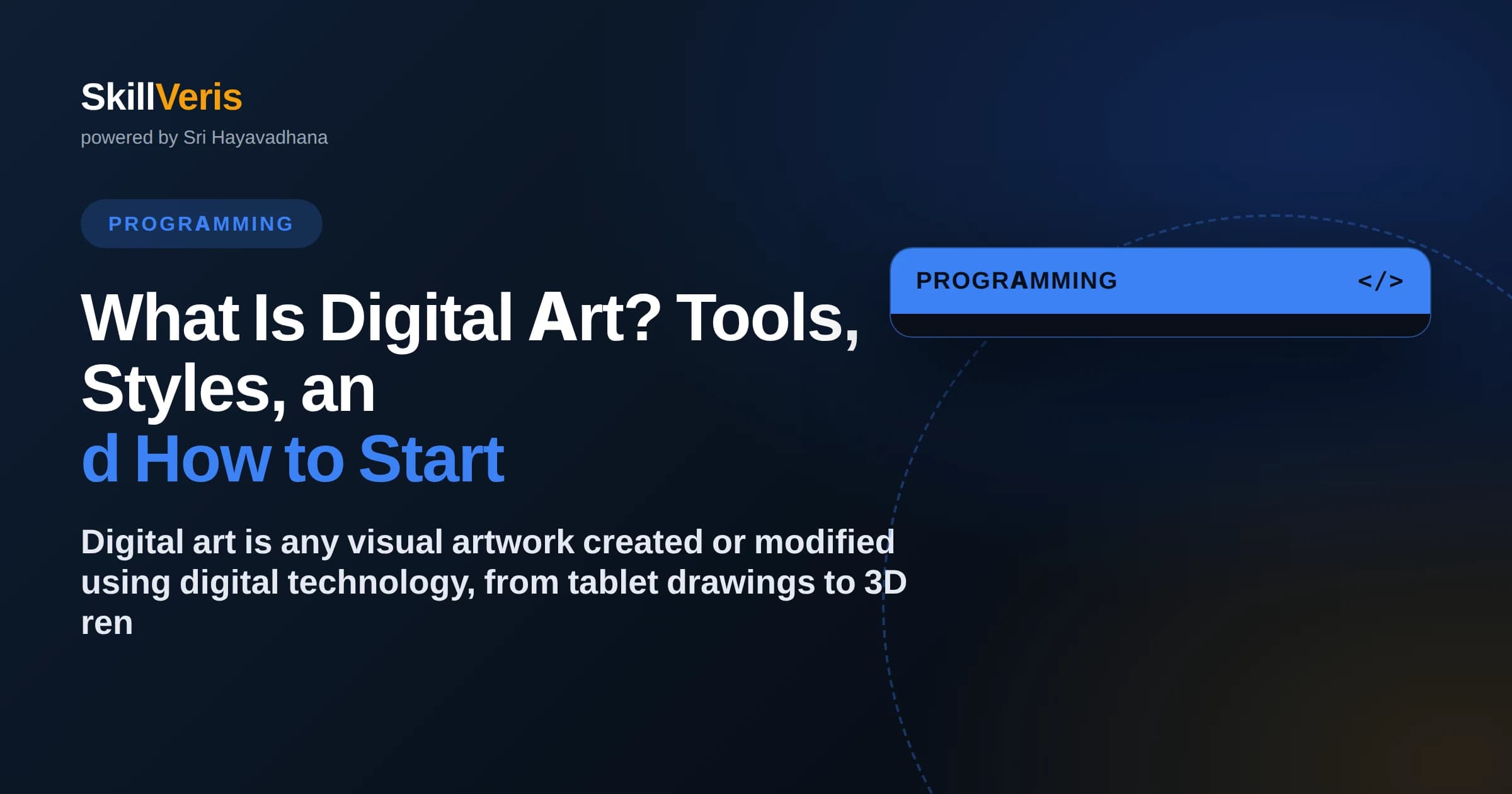 What Is Digital Art? Tools, Styles, and How to Start