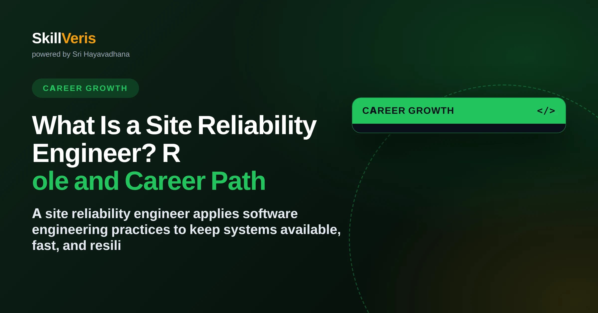 What Is a Site Reliability Engineer? Role and Career Path