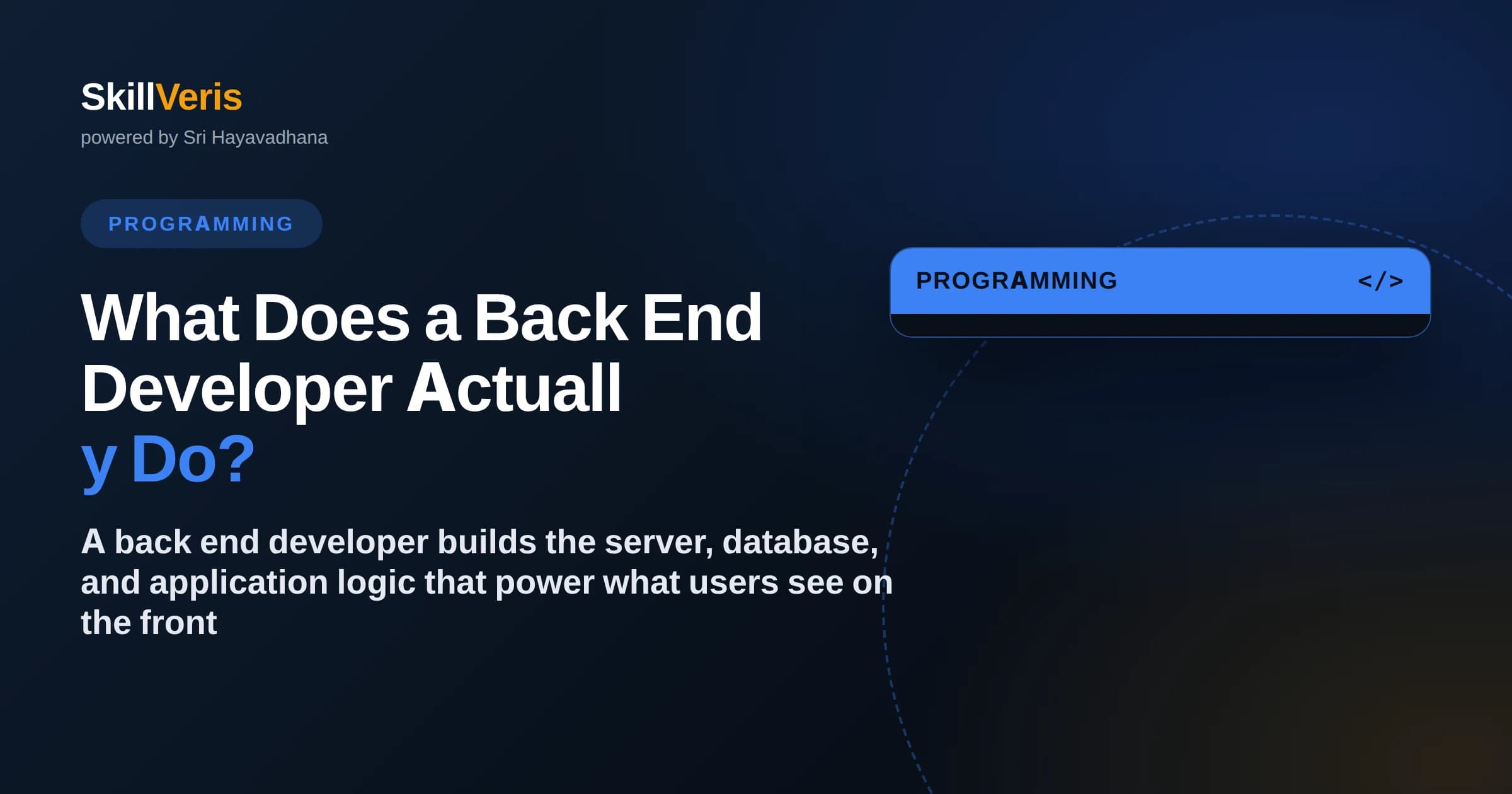 What Does a Back End Developer Actually Do?