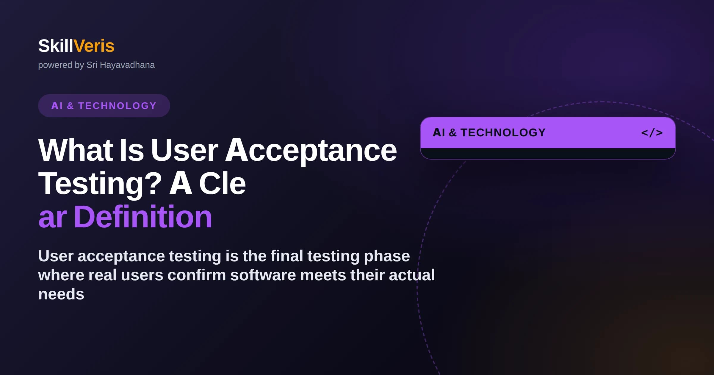 What Is User Acceptance Testing? A Clear Definition