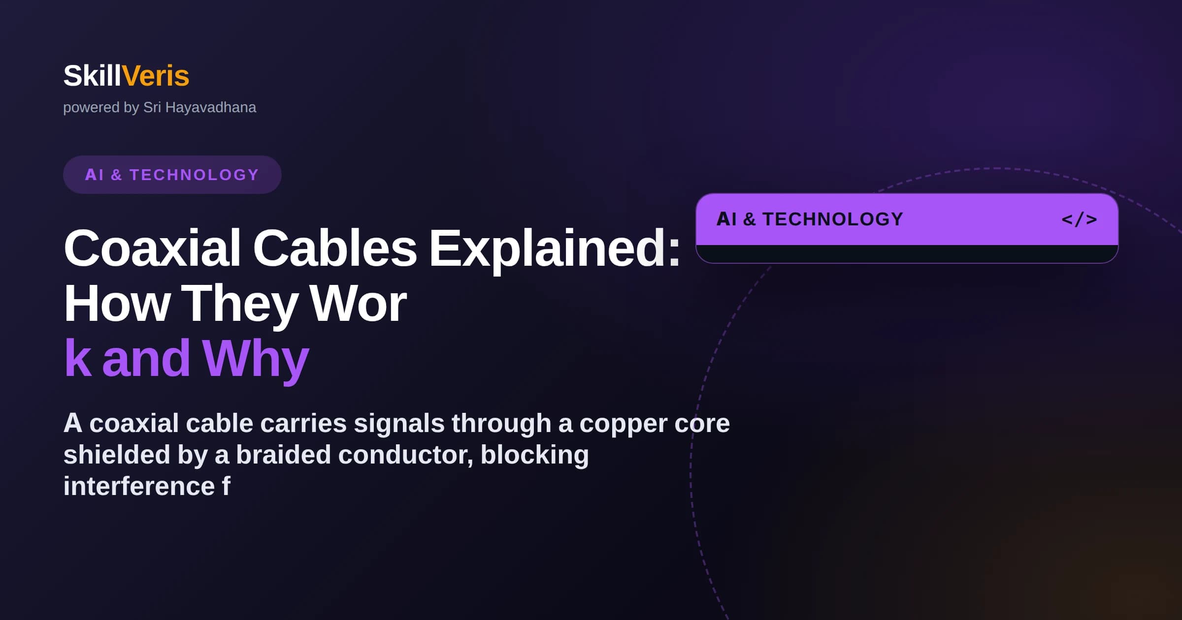 Coaxial Cables Explained: How They Work and Why