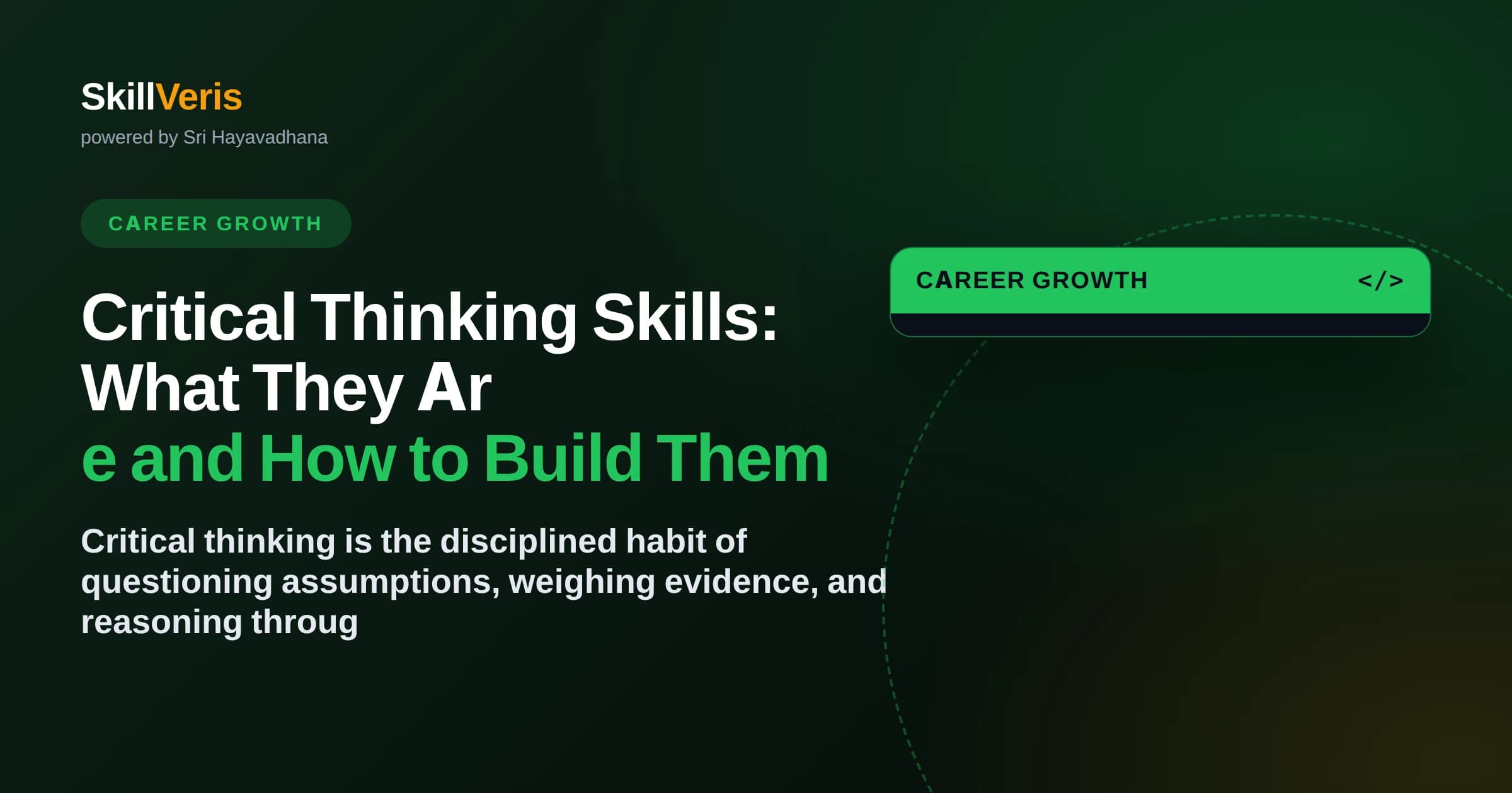 Critical Thinking Skills: What They Are and How to Build Them