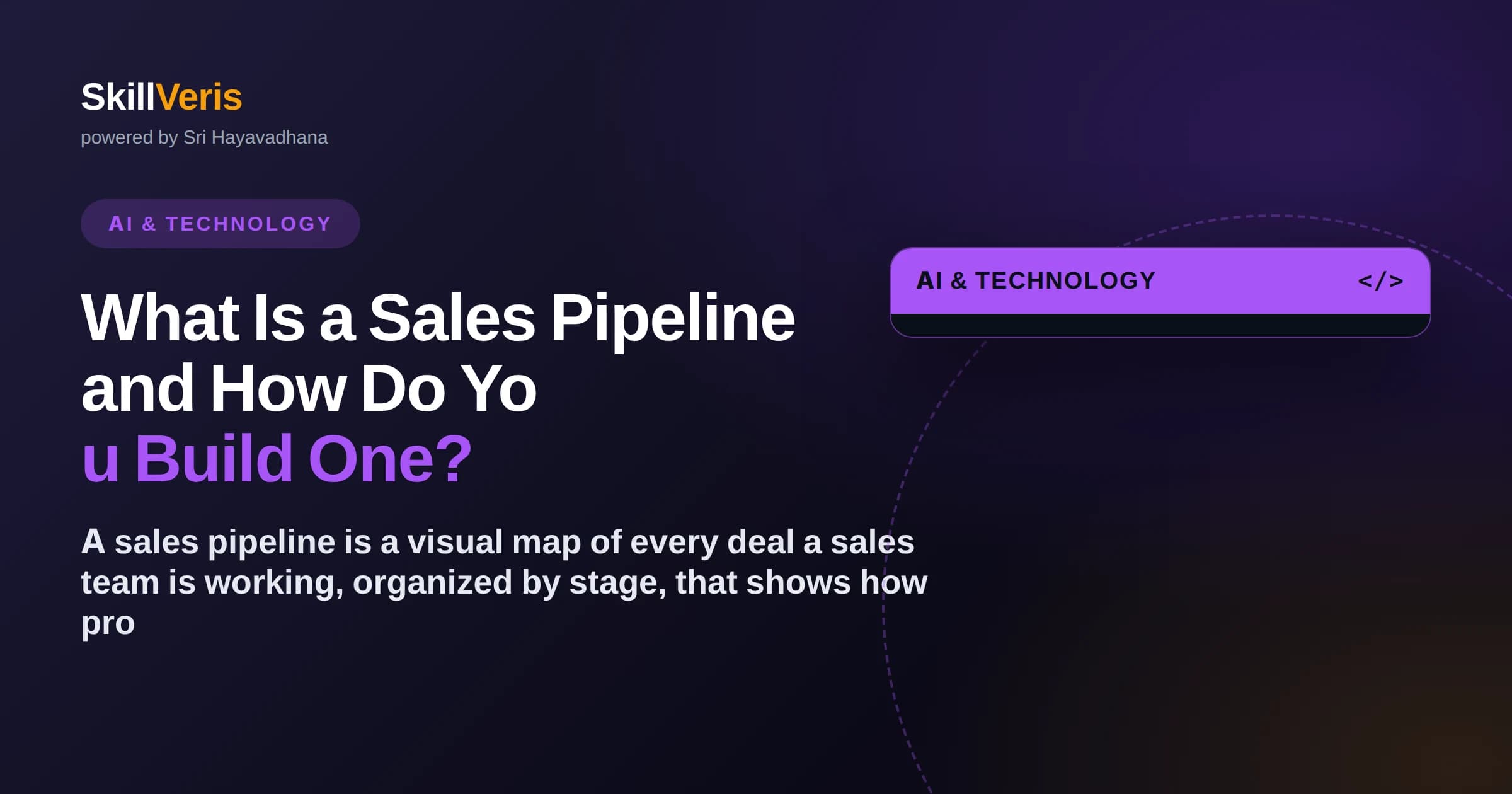 What Is a Sales Pipeline and How Do You Build One?